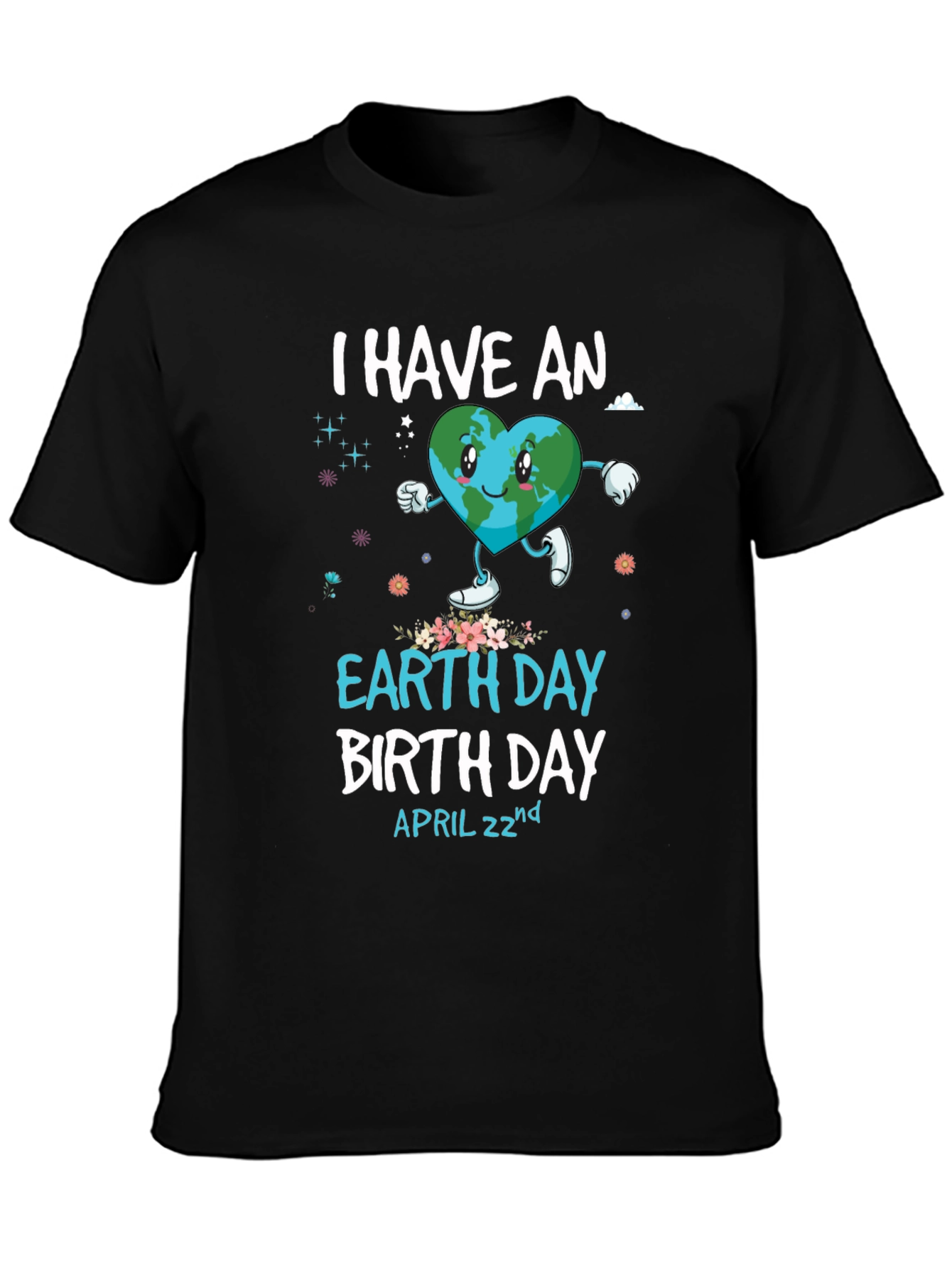 Earth Day Birthday T-Shirt - April 22nd Design