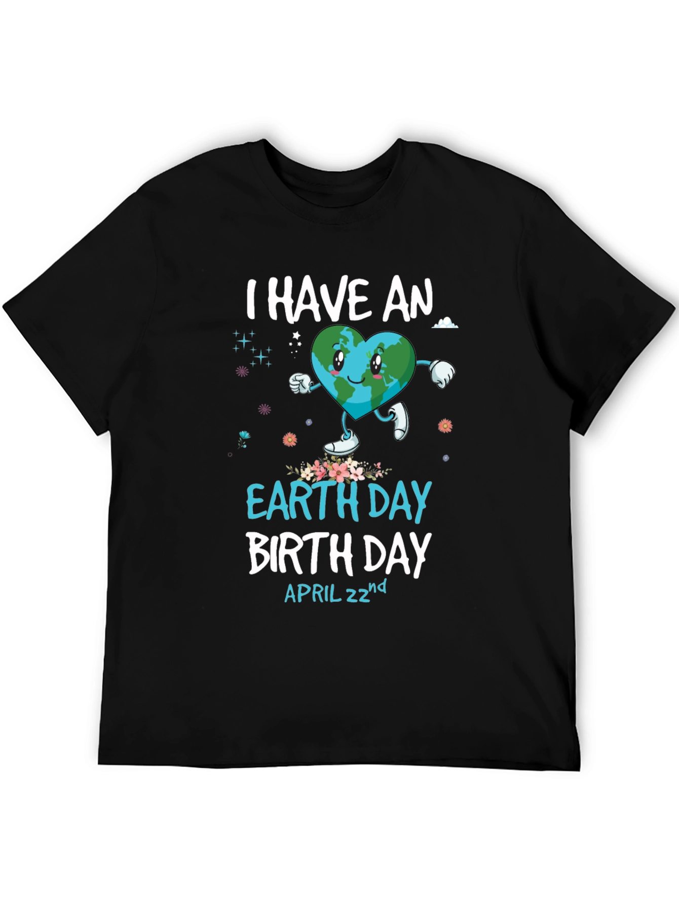 Earth Day Birthday T-Shirt - April 22nd Design