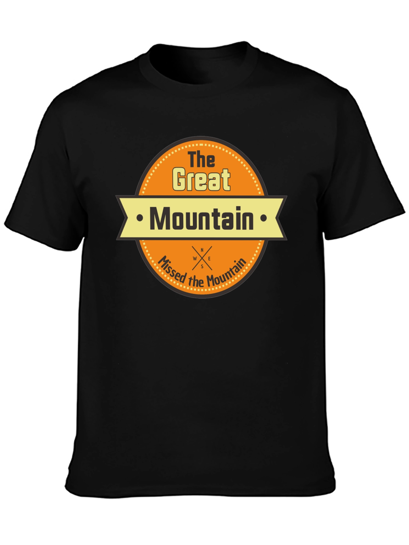 The Great Mountain Missed Mountain T-Shirt