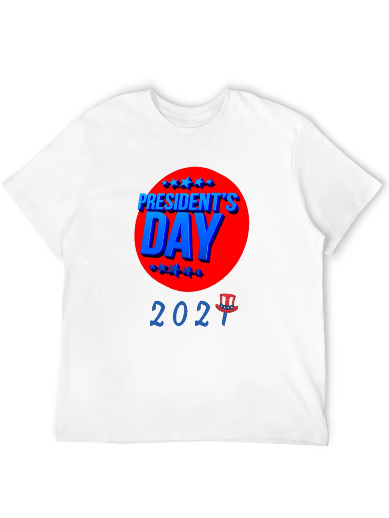 Presidents Day 2021 T-Shirt
