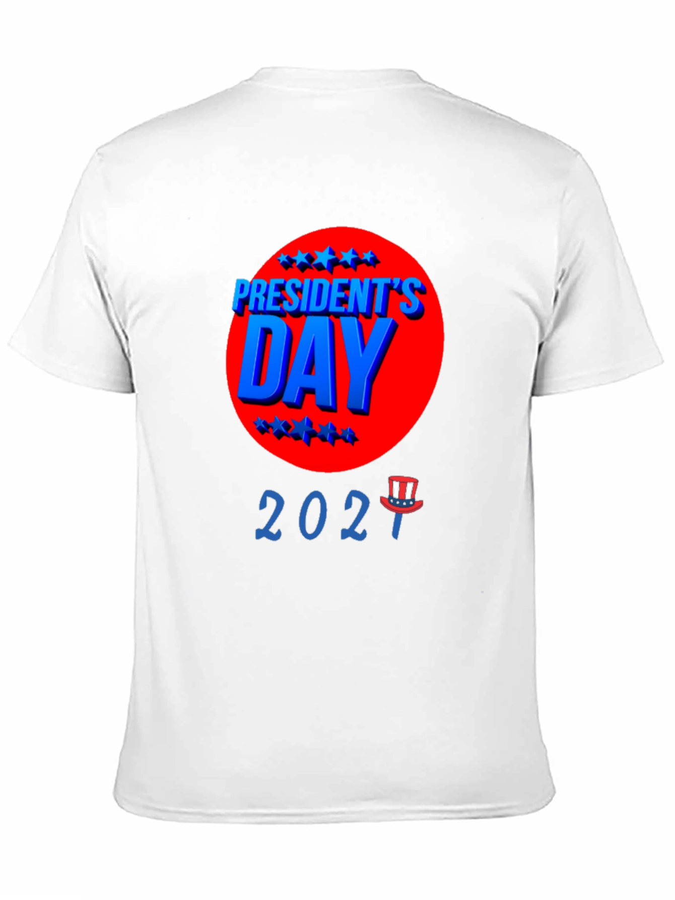 Presidents Day 2021 T-Shirt