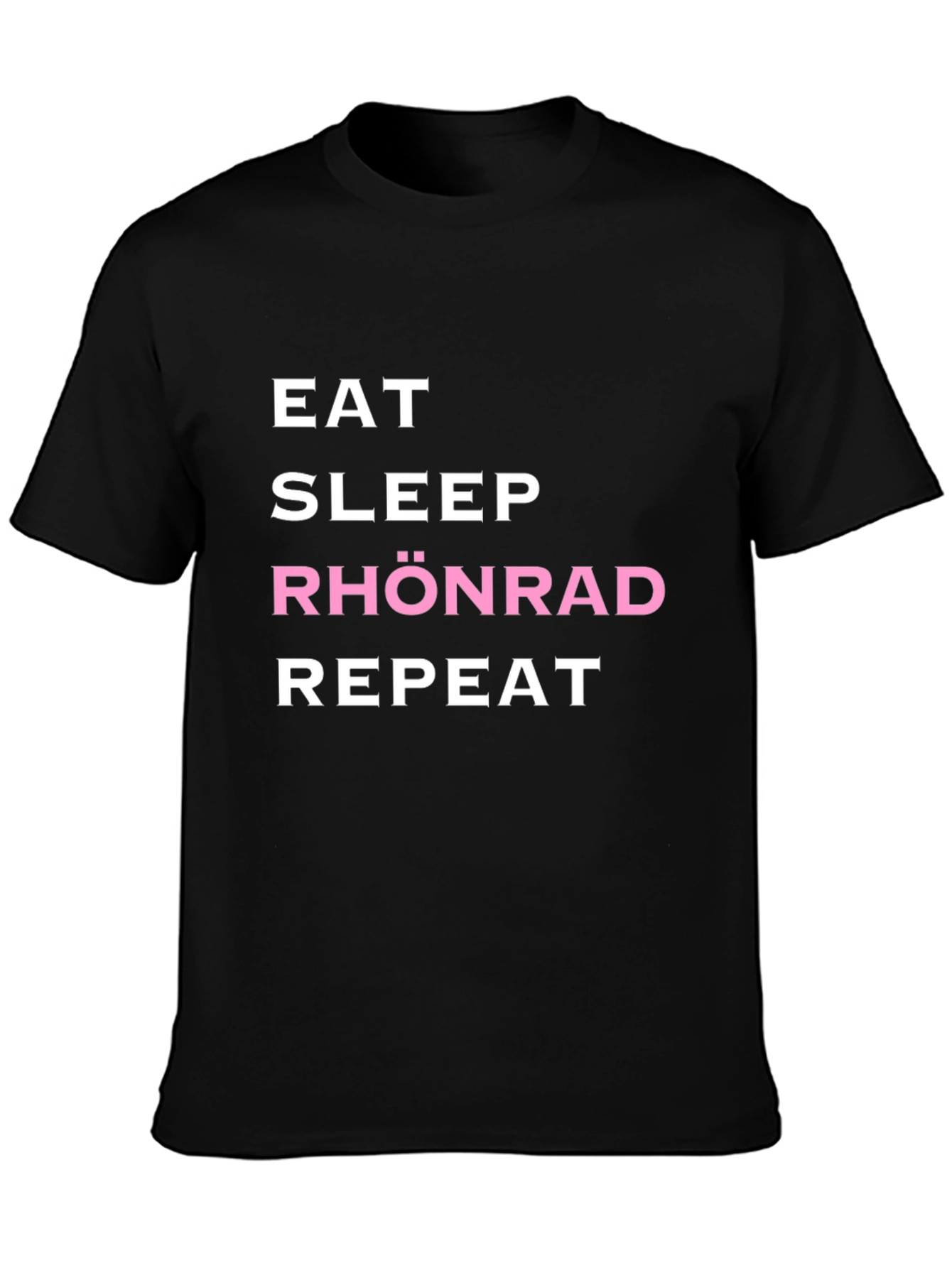 Eat Sleep Rhönrad Repeat Black T-Shirt