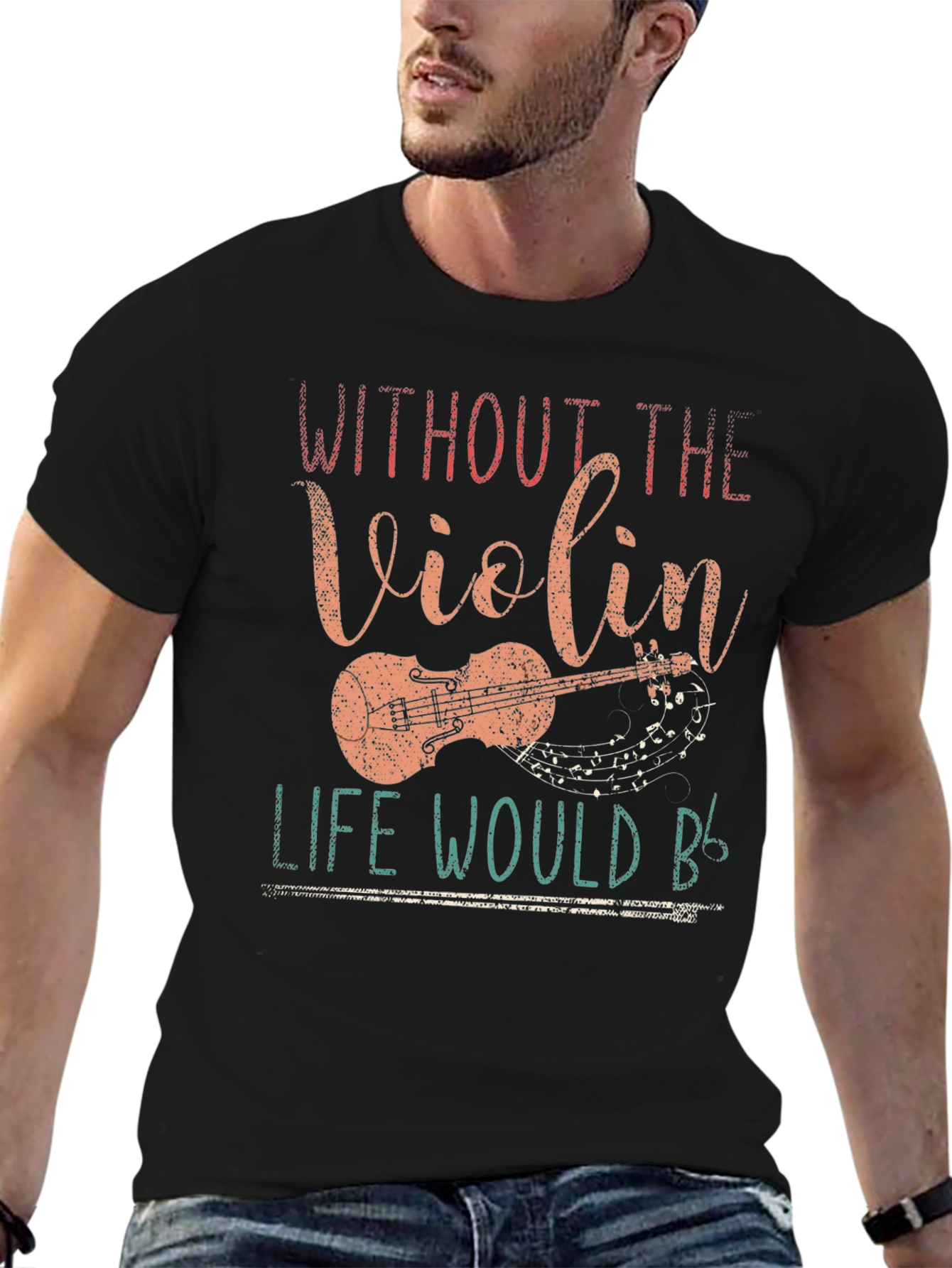 Without the Violin T-Shirt - Music Lover Tee