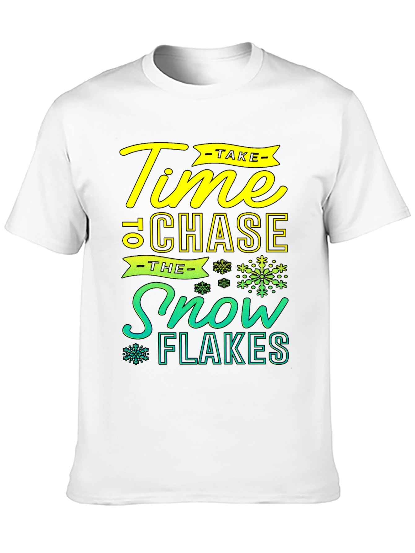 Time To Chase Snowflakes Graphic T-Shirt
