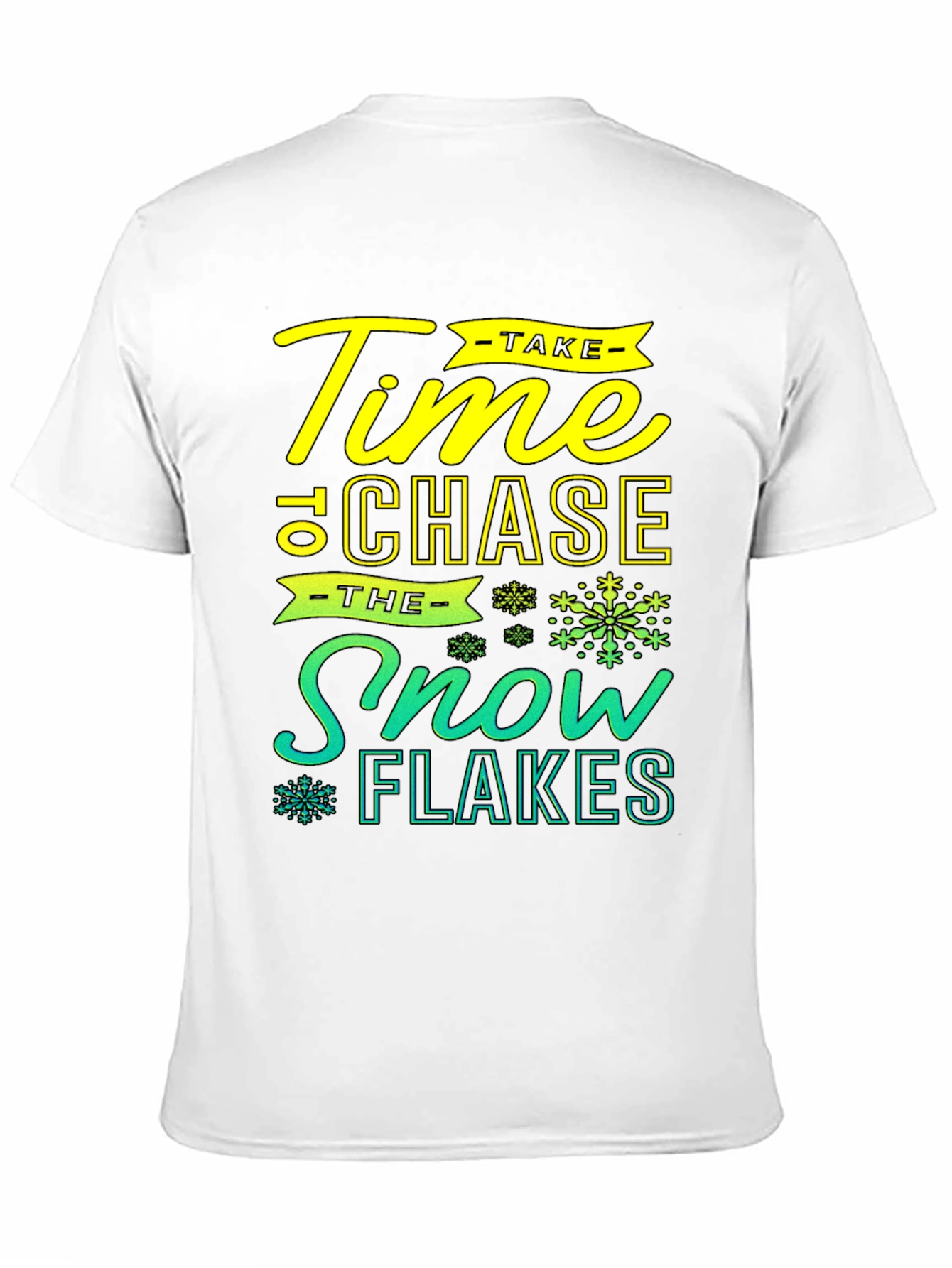 Time To Chase Snowflakes Graphic T-Shirt
