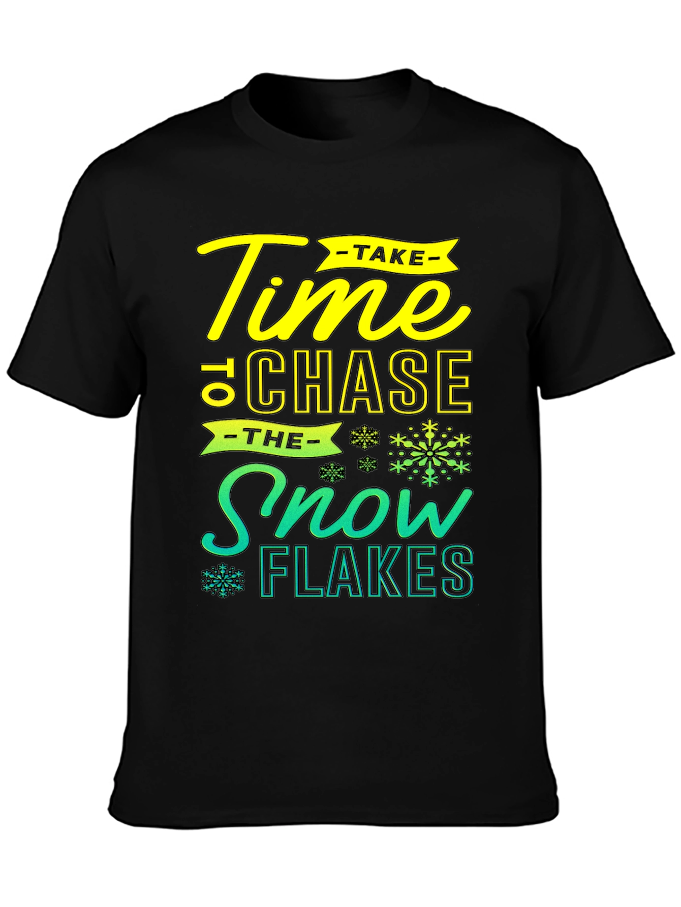 Time To Chase Snowflakes Graphic T-Shirt