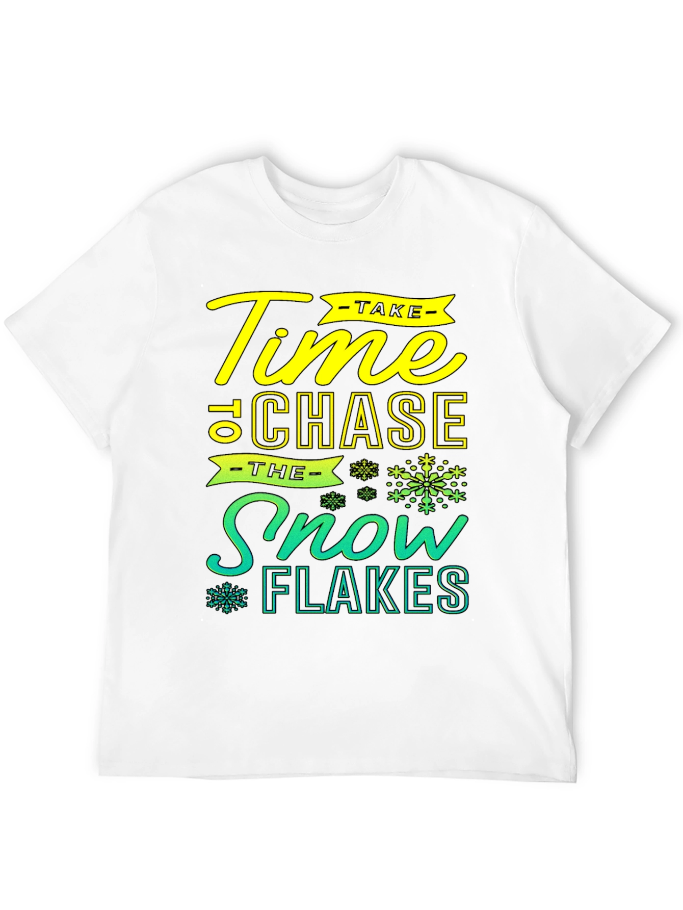 Time To Chase Snowflakes Graphic T-Shirt