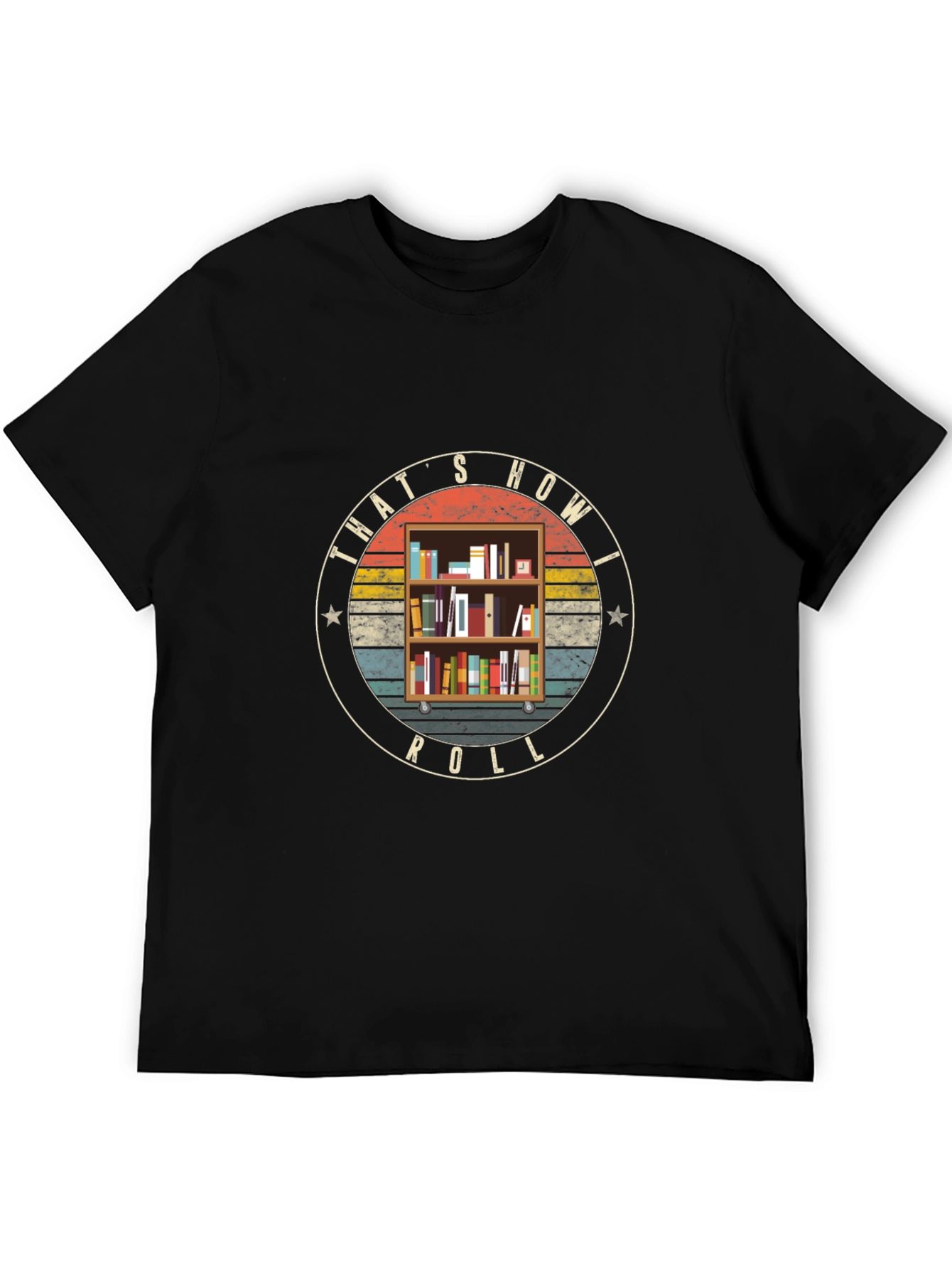 Thats How I Roll Bookcase T-Shirt