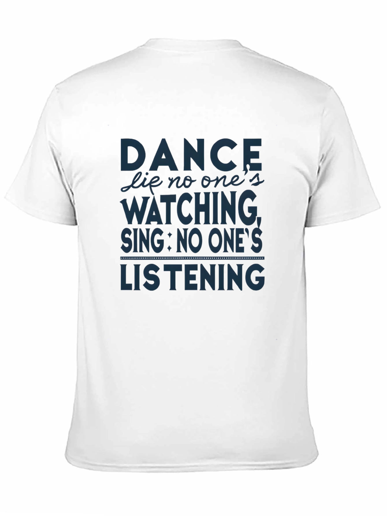 Dance Like No Ones Watching Graphic T-Shirt