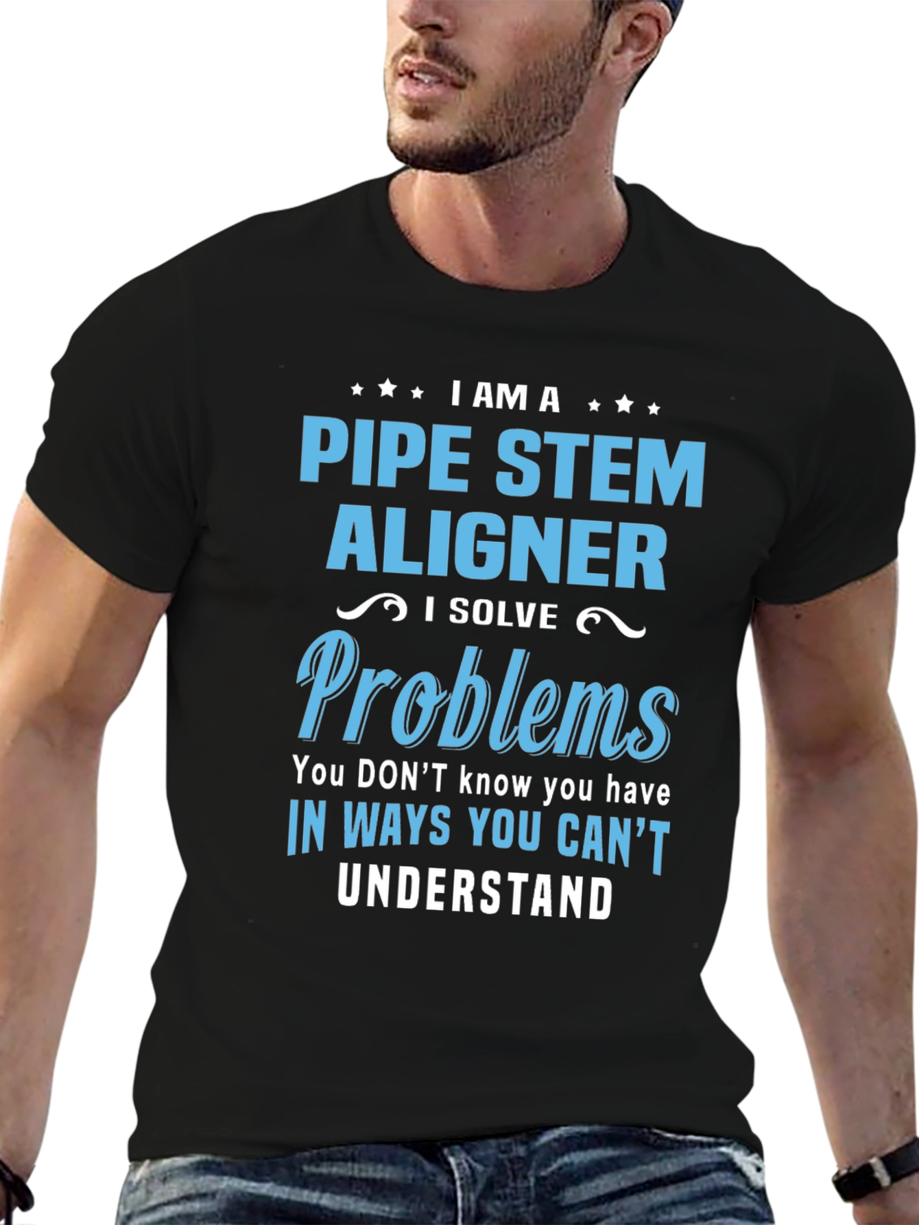 Pipe Stem Aligner T-Shirt: Problem Solver Edition