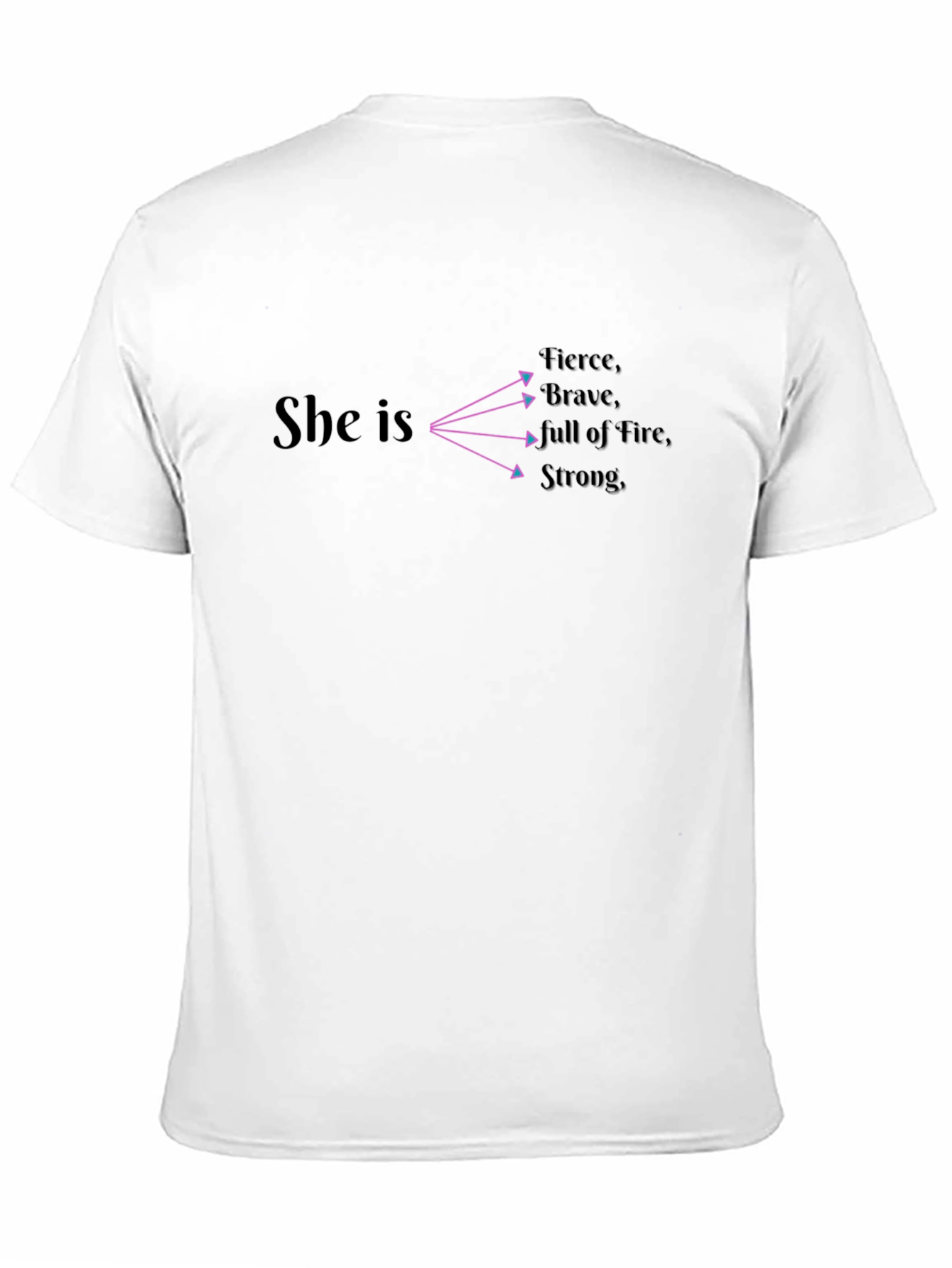 She Is Fierce Brave Strong T-Shirt