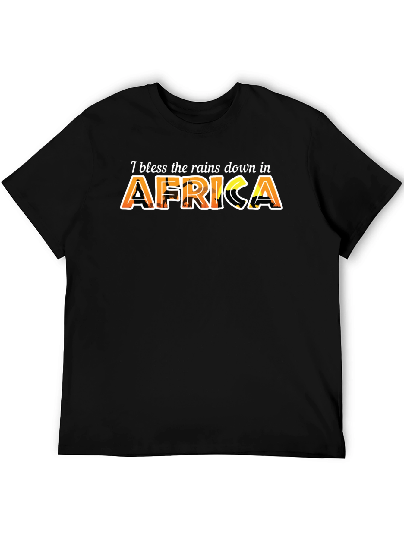 I Bless The Rains in Africa Graphic T-Shirt