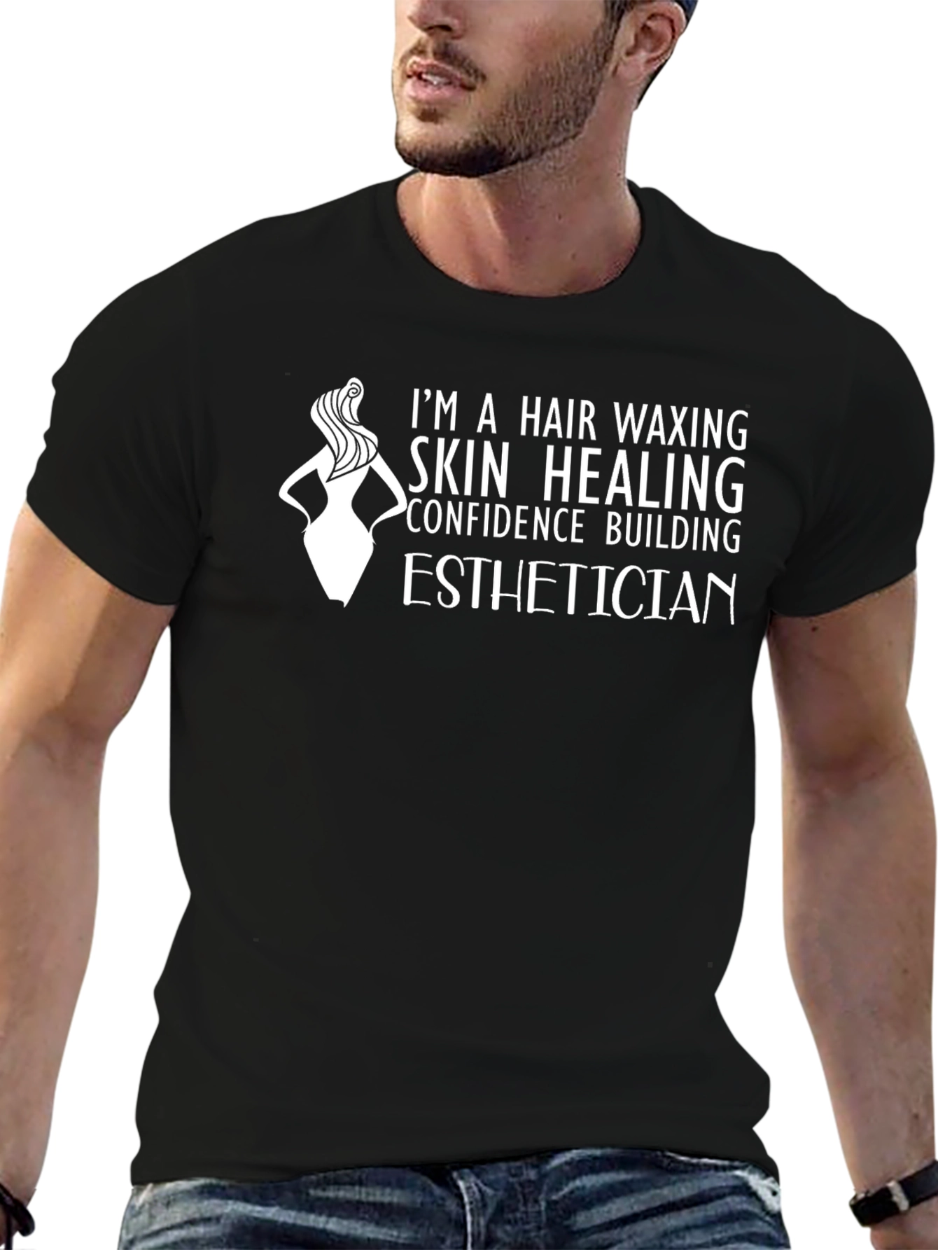 Esthetician T-Shirt - Hair Waxing Skin Healing Confidence Building