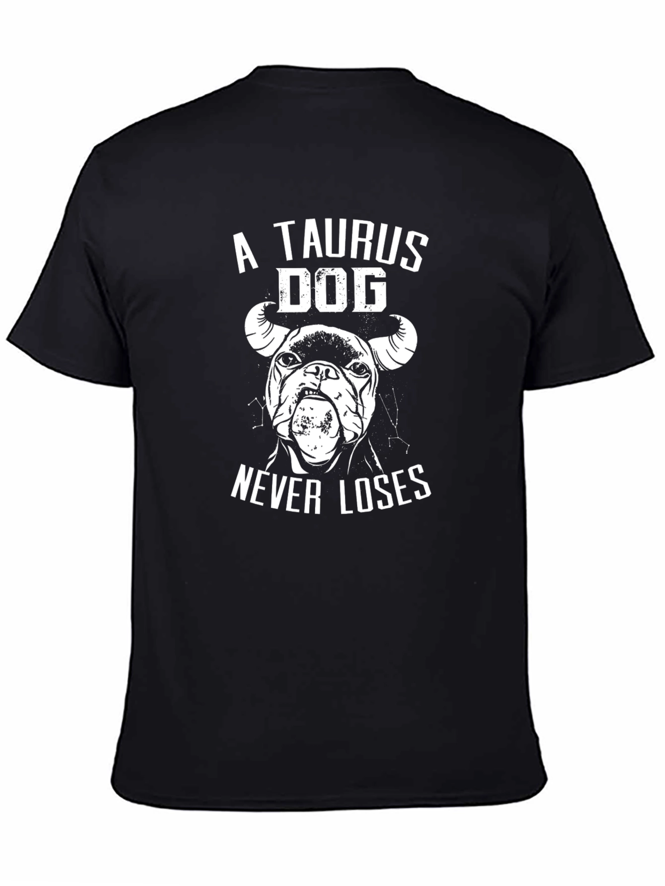 Taurus Dog Never Loses Black Graphic Tee