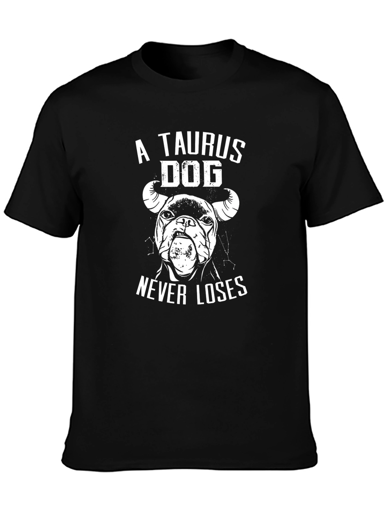 Taurus Dog Never Loses Black Graphic Tee