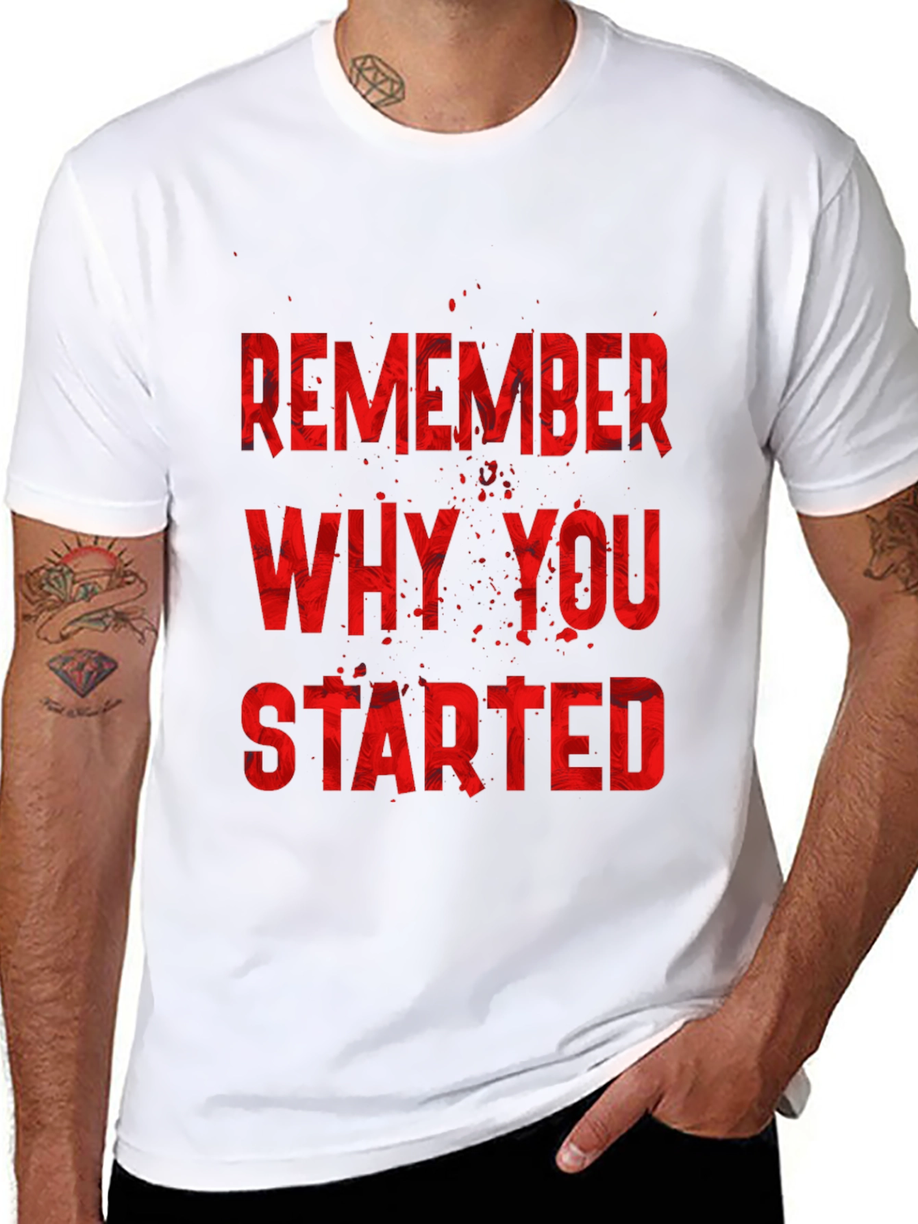 Remember Why You Started T-Shirt - Motivational Tee