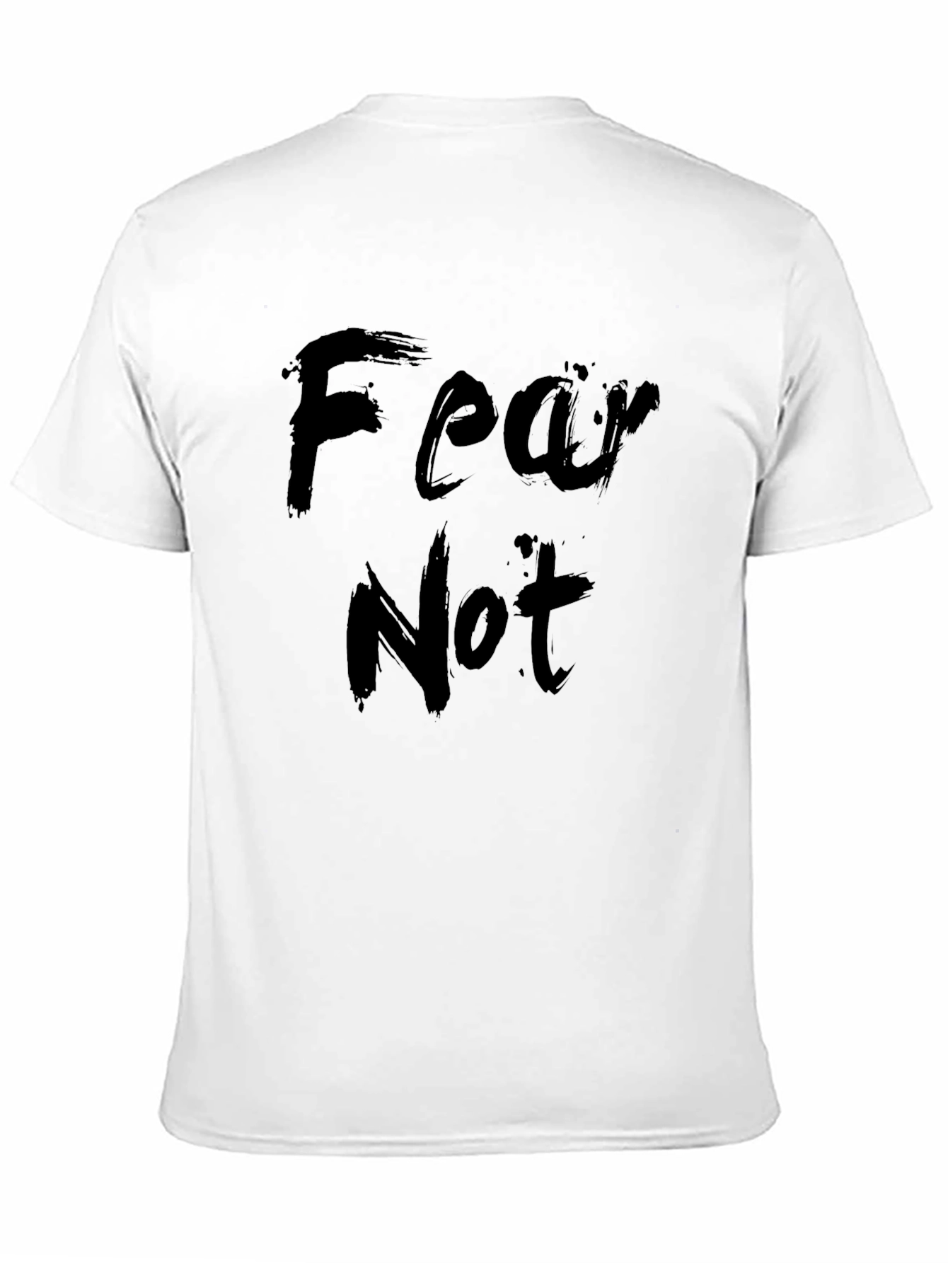 Fear Not Graphic Black T-Shirt