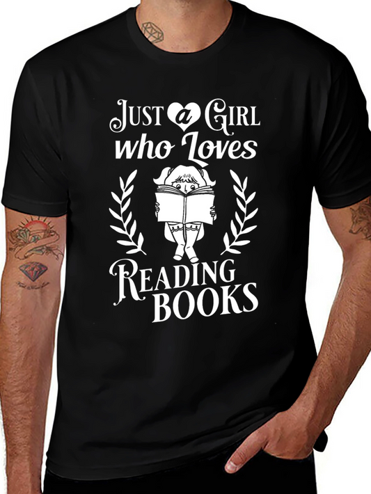 Just a Girl Who Loves Reading Books T-Shirt