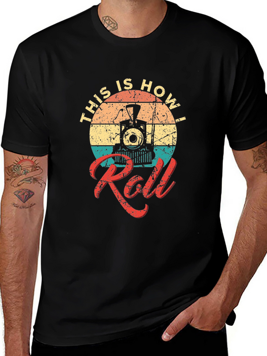 This Is How I Roll Train T-Shirt