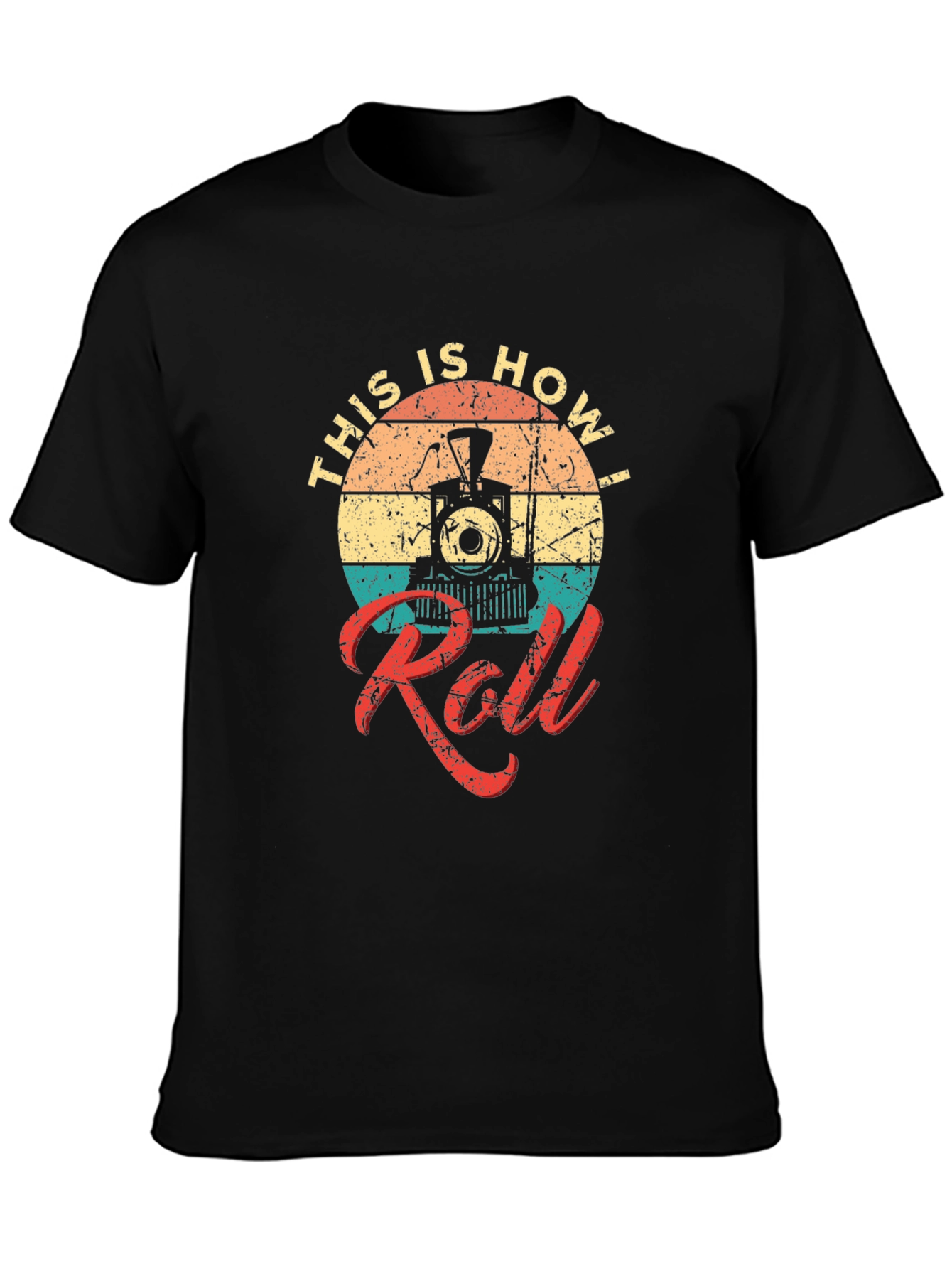 This Is How I Roll Train T-Shirt