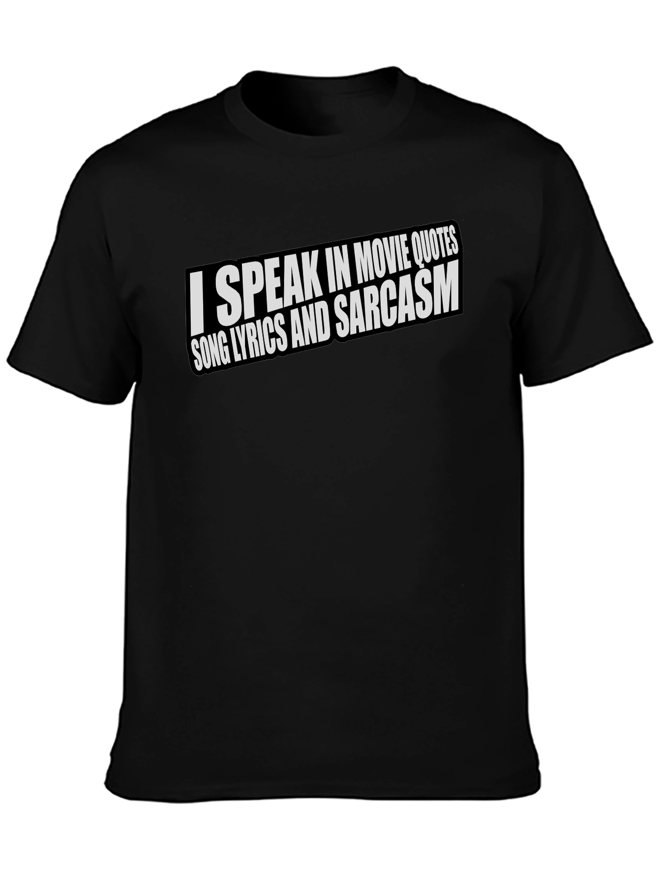 Movie Quotes & Sarcasm Graphic T-Shirt