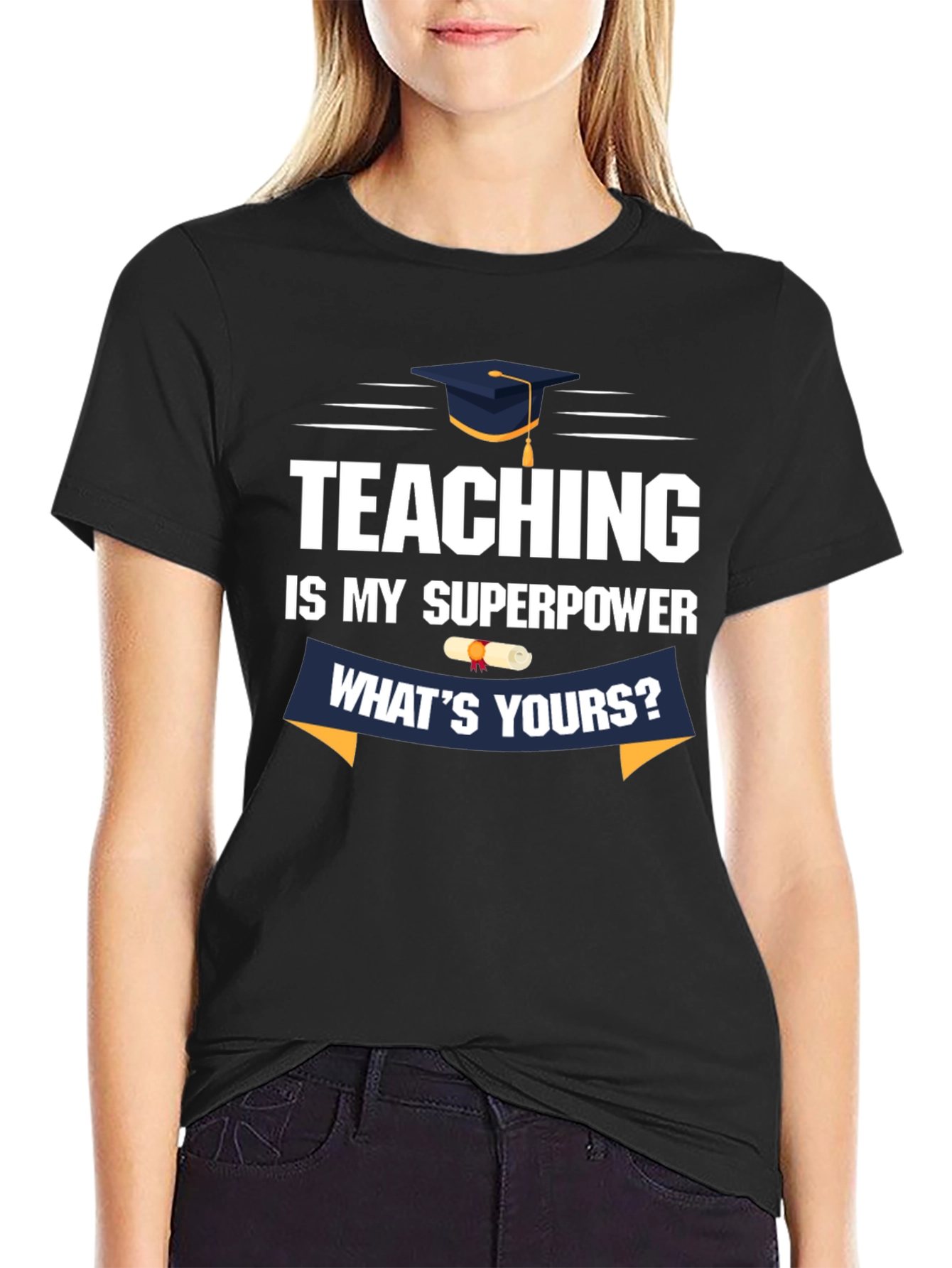 Teaching Is My Superpower T-Shirt