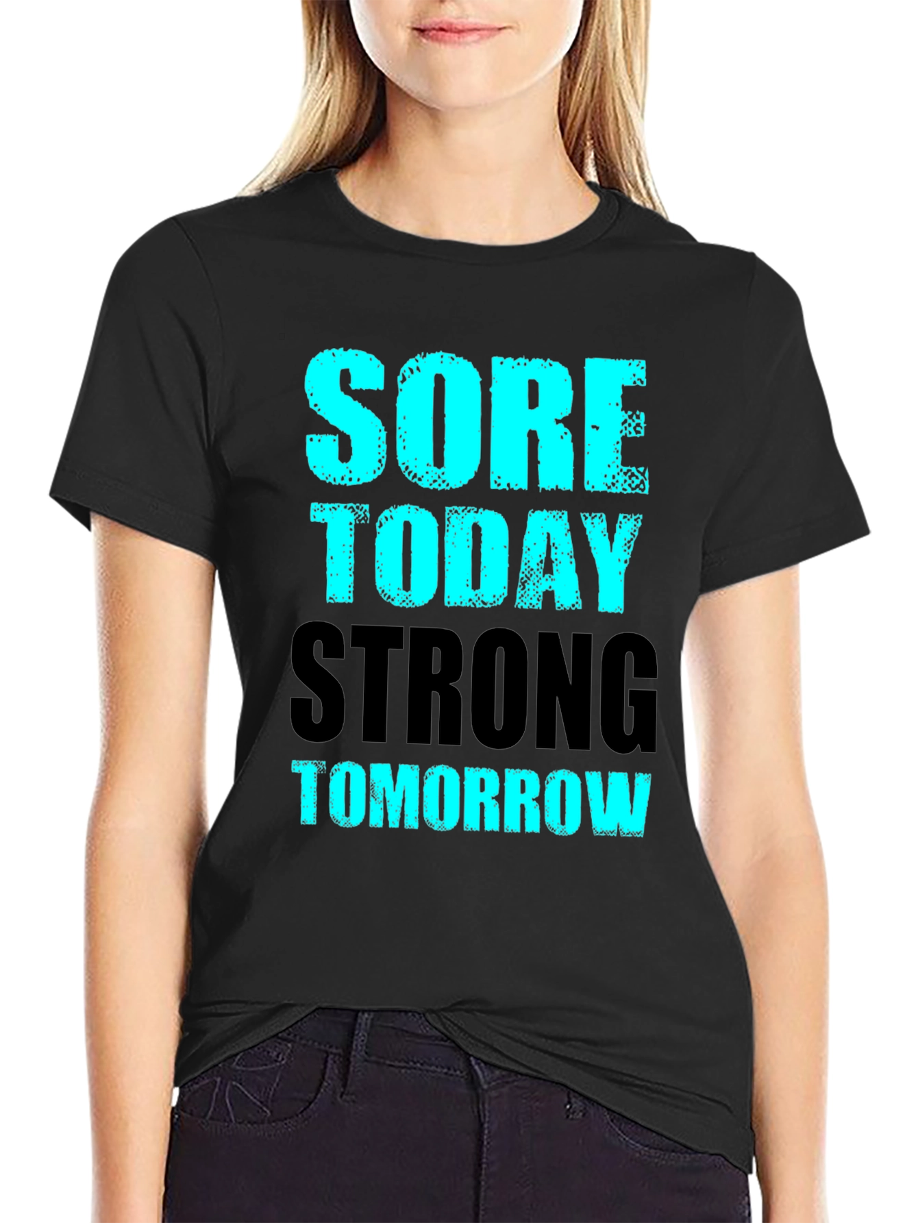 Sore Today Strong Tomorrow Mens Graphic T-Shirt