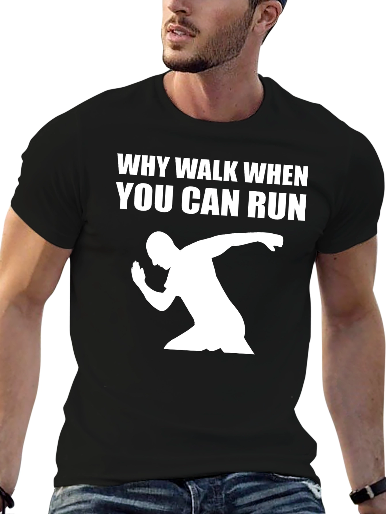Why Walk When You Can Run Graphic Tee