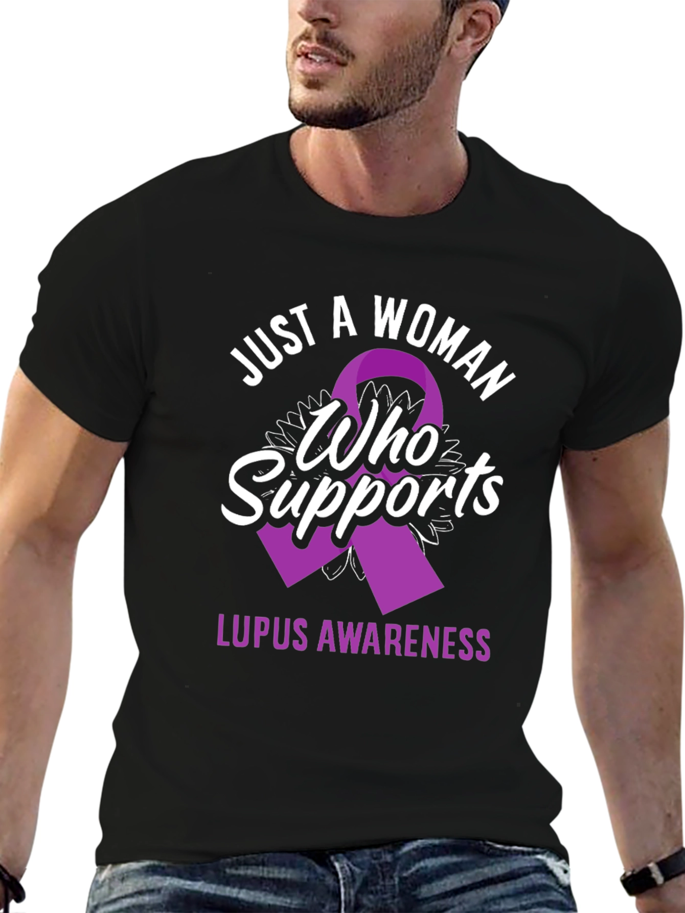 Lupus Awareness T-Shirt: Just a Woman Who Supports