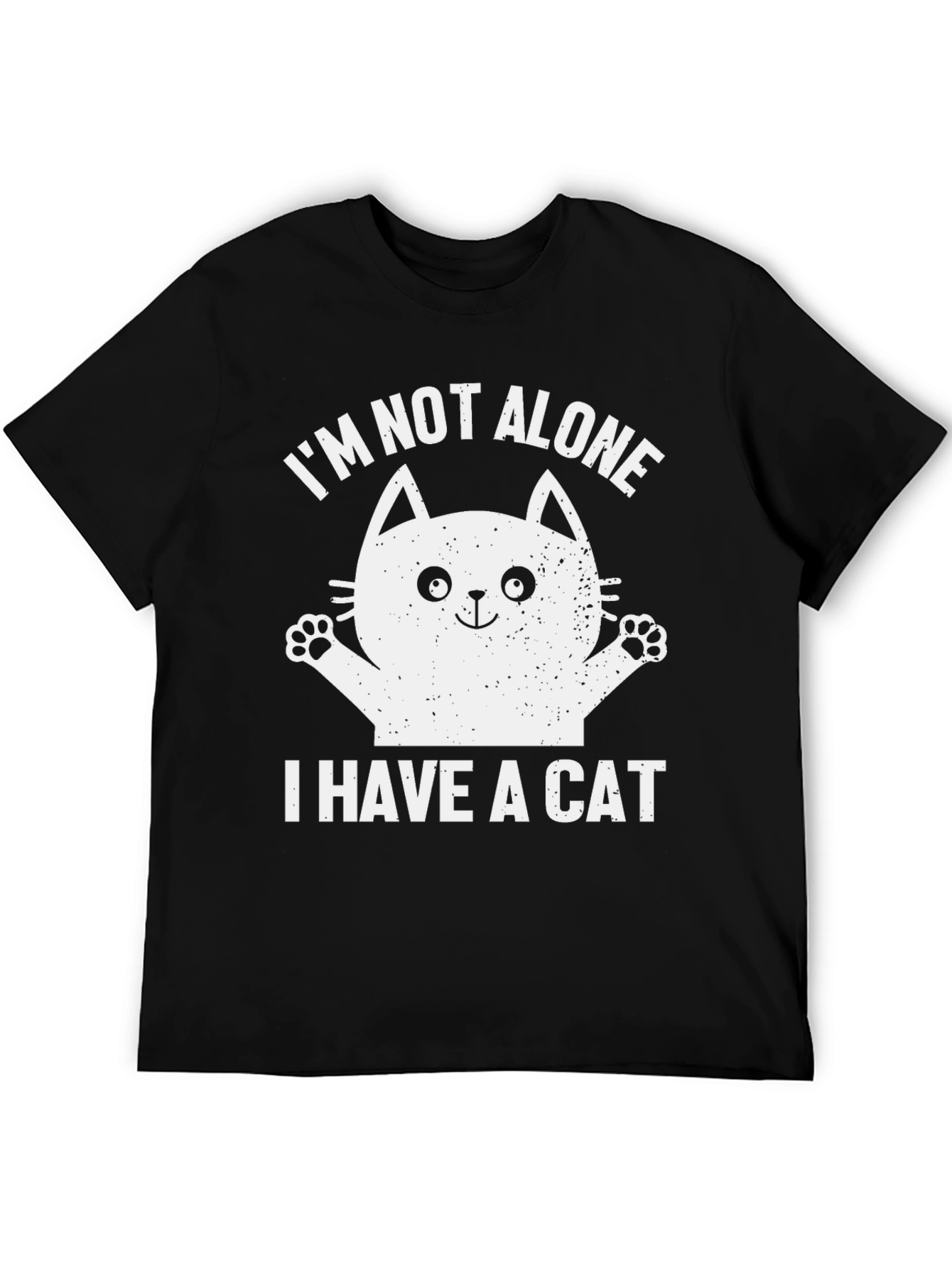 Im Not Alone I Have a Cat T-Shirt