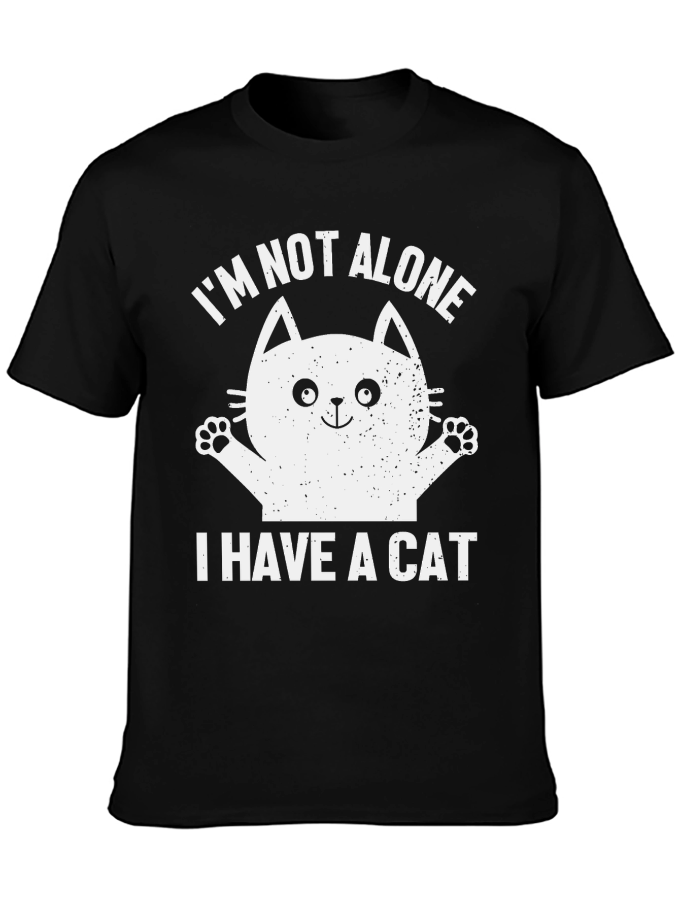Im Not Alone I Have a Cat T-Shirt