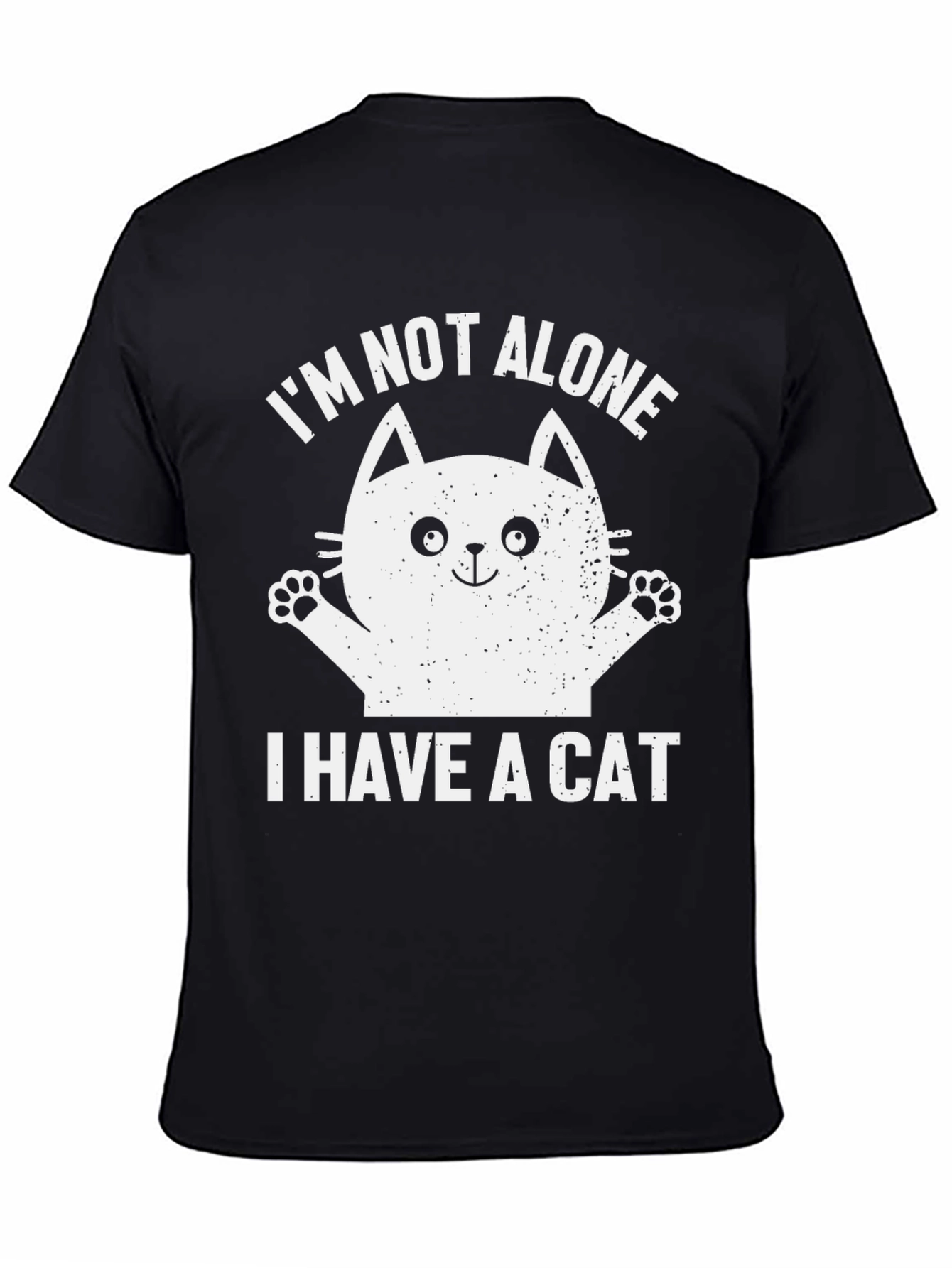 Im Not Alone I Have a Cat T-Shirt