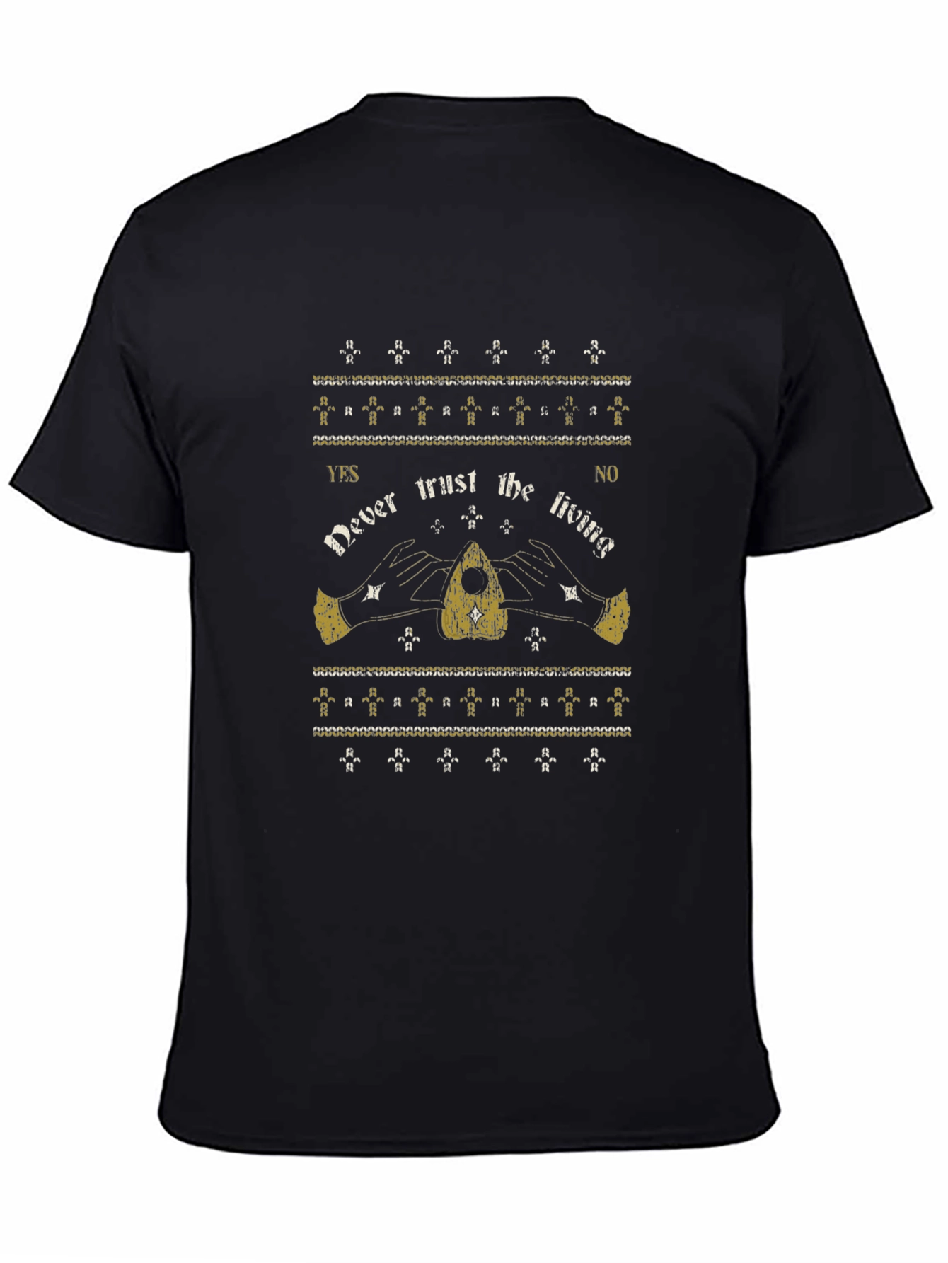 Never Trust the Living Ouija Board T-Shirt