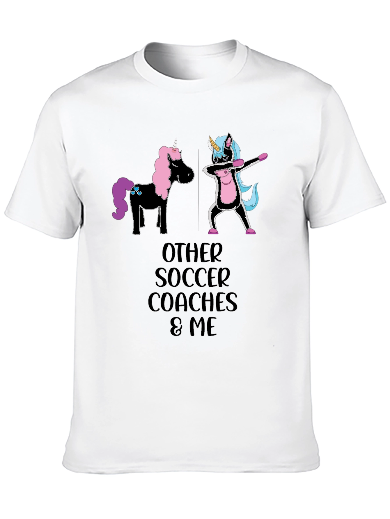 Other Soccer Coaches & Me T-Shirt