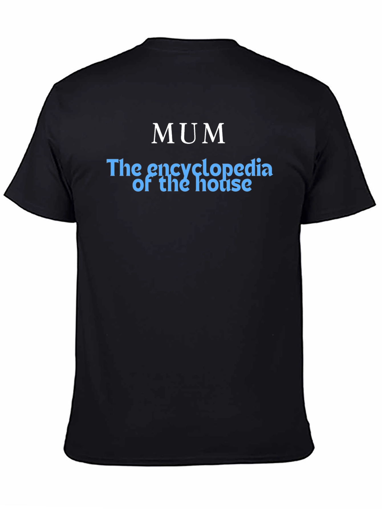 Mum Encyclopedia T-Shirt - Black Cotton Tee