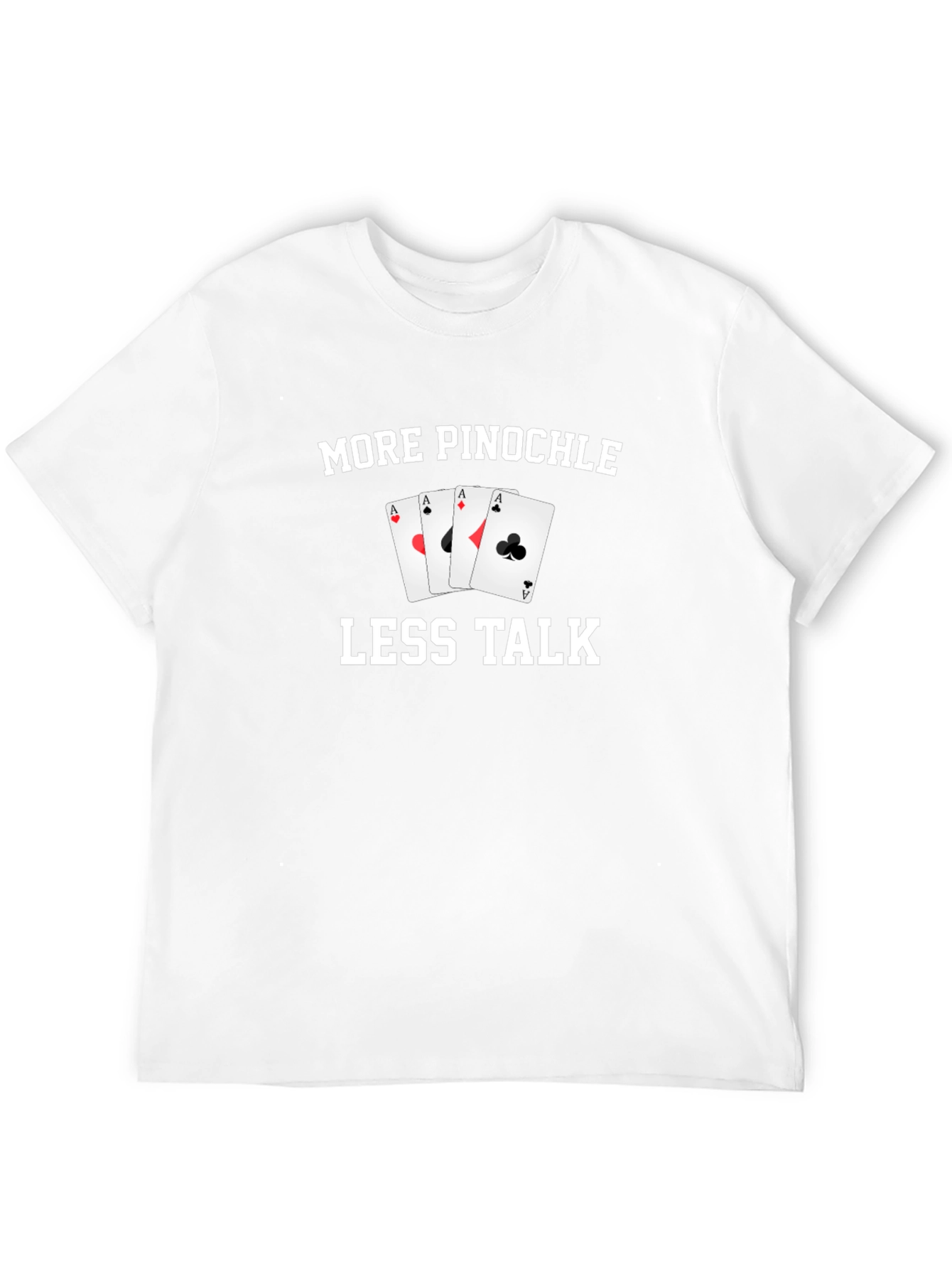 More Pinochle Less Talk Graphic Tee