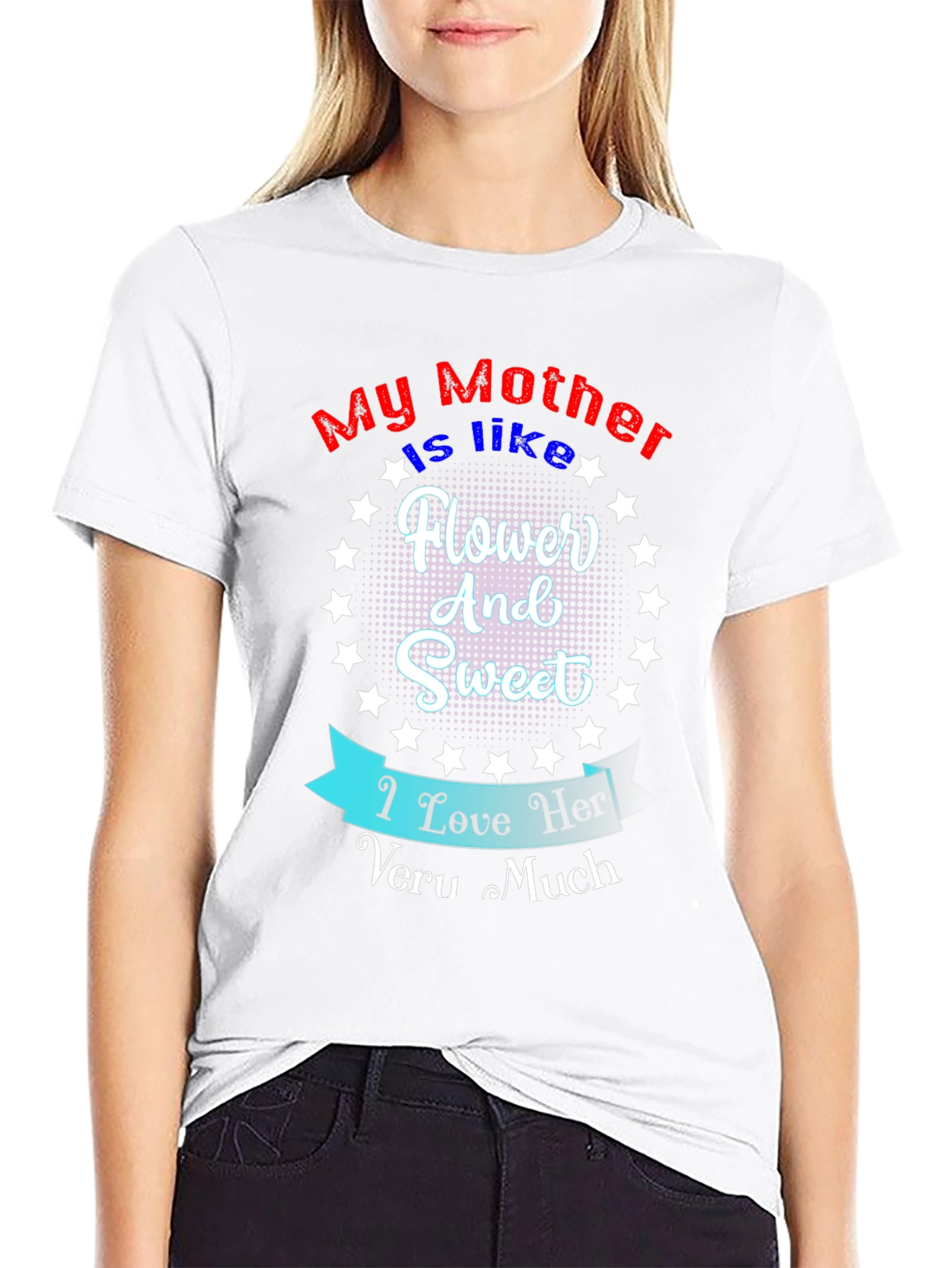 My Mother is Like T-Shirt