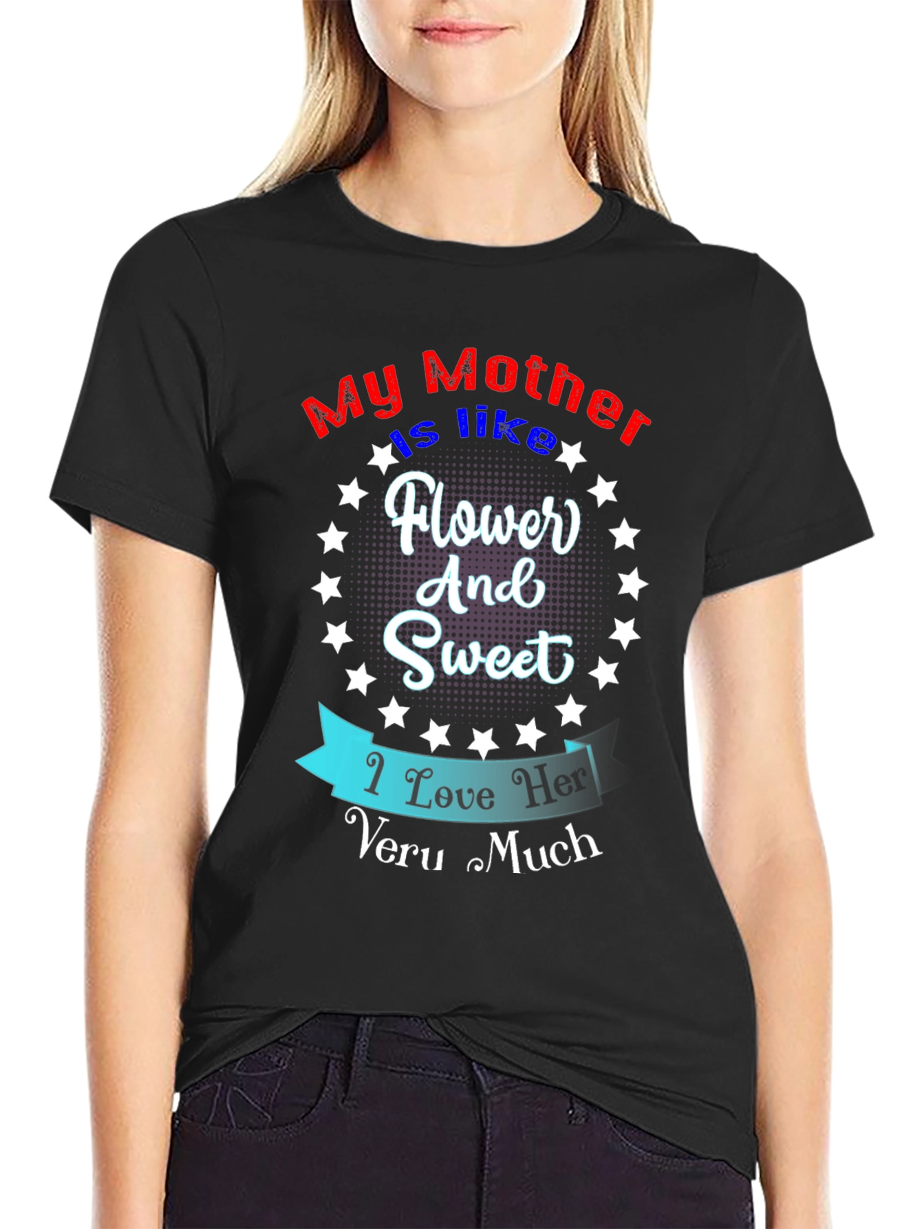 My Mother is Like T-Shirt