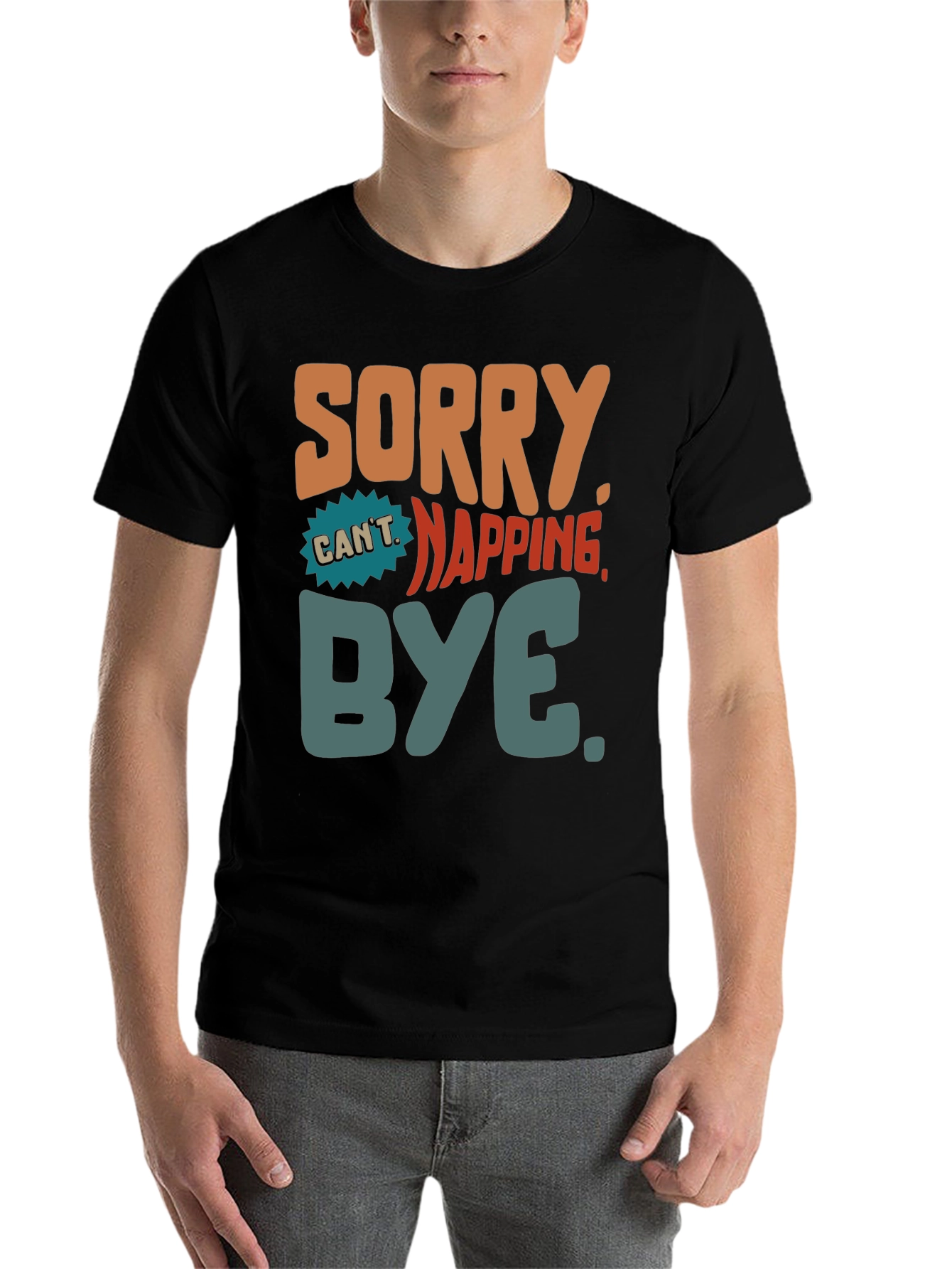 Sorry Cant Napping Bye T-Shirt