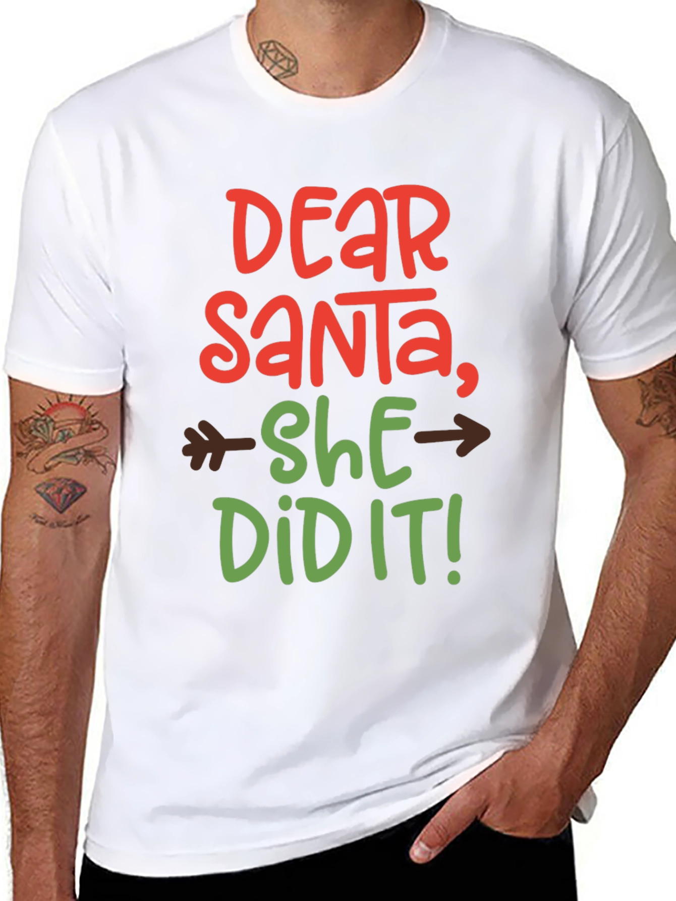Dear Santa She Did It! T-Shirt