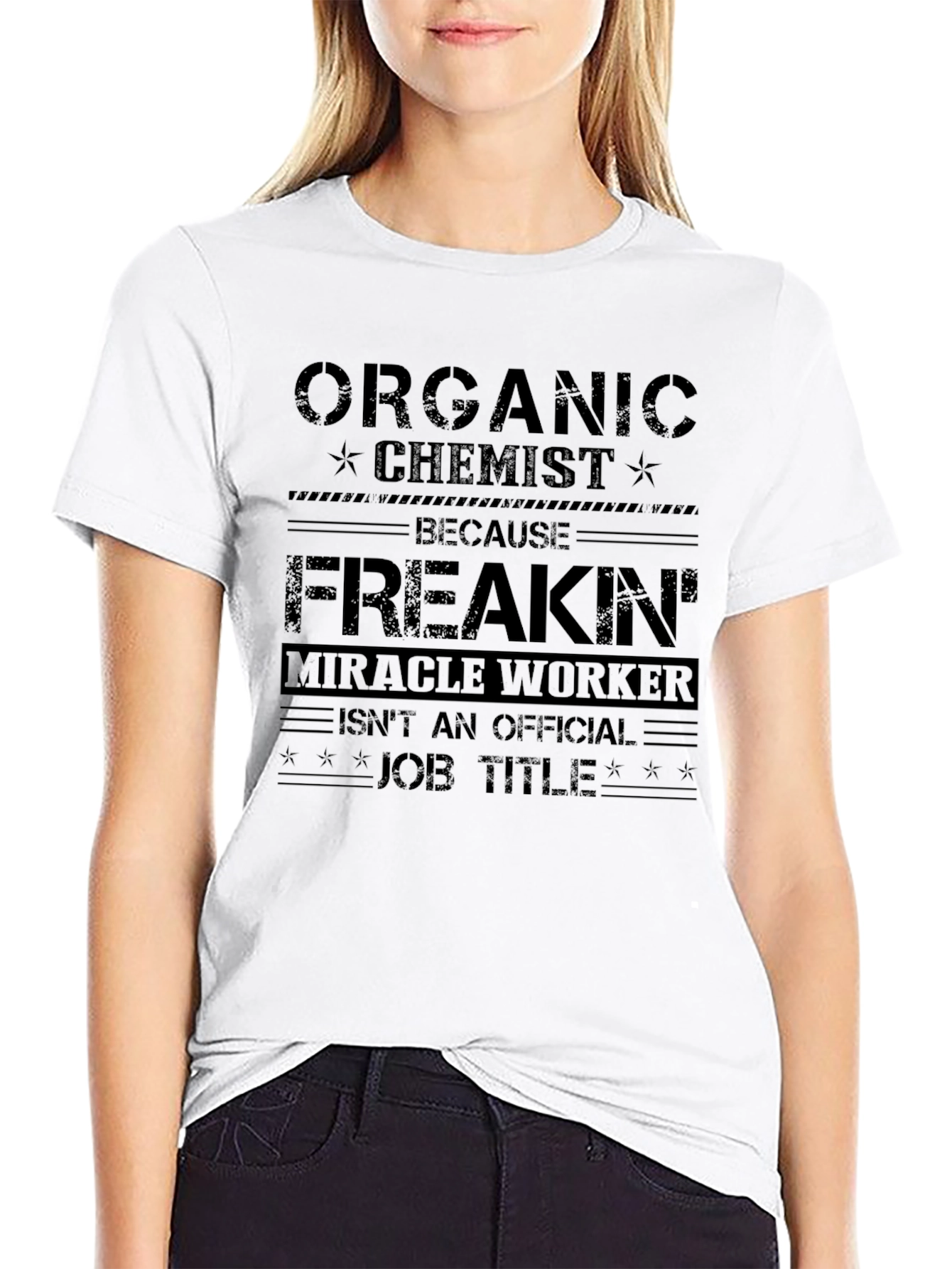 Organic Chemist Miracle Worker Job Title T-Shirt