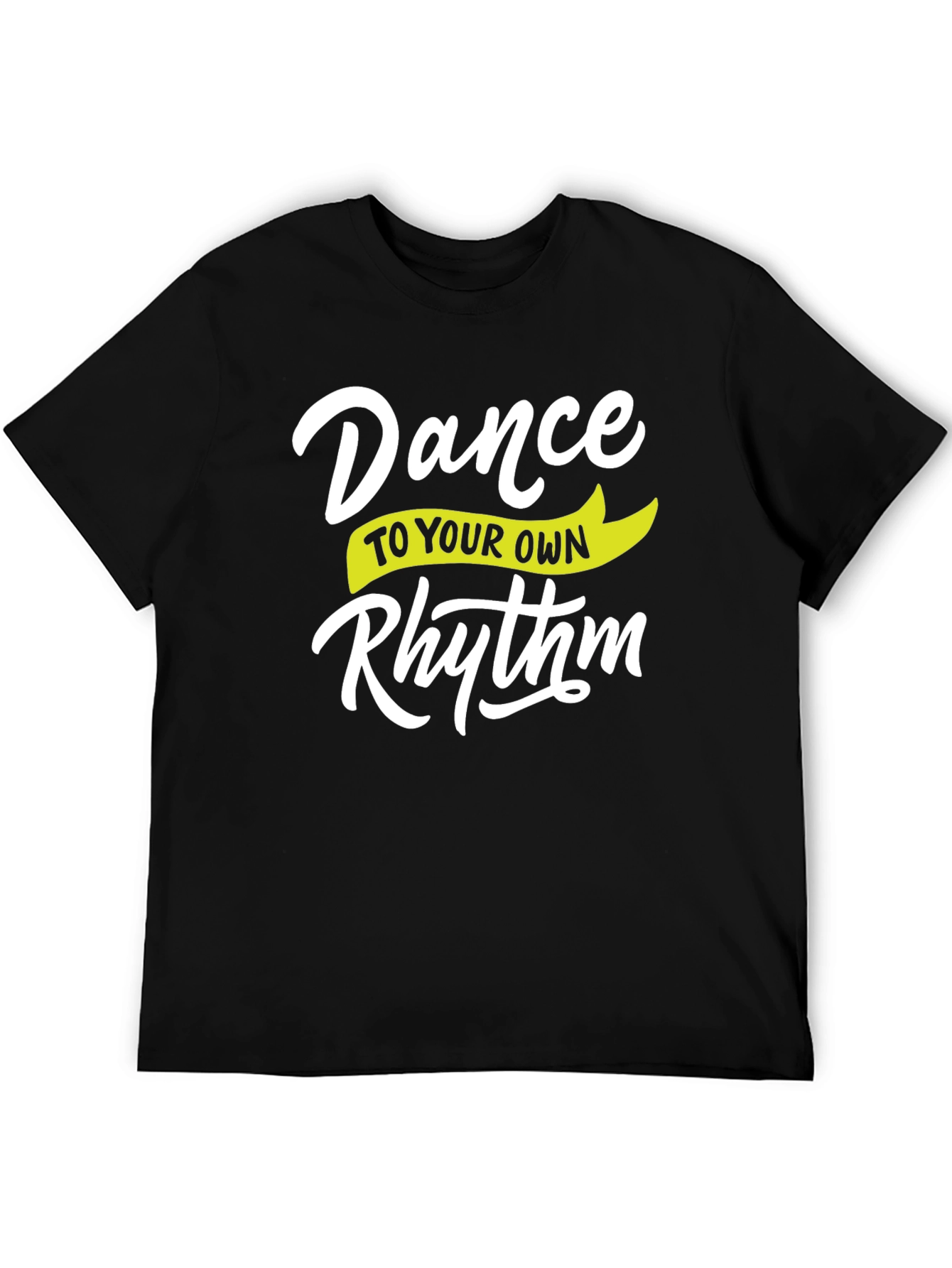 Dance To Your Own Rhythm T-Shirt