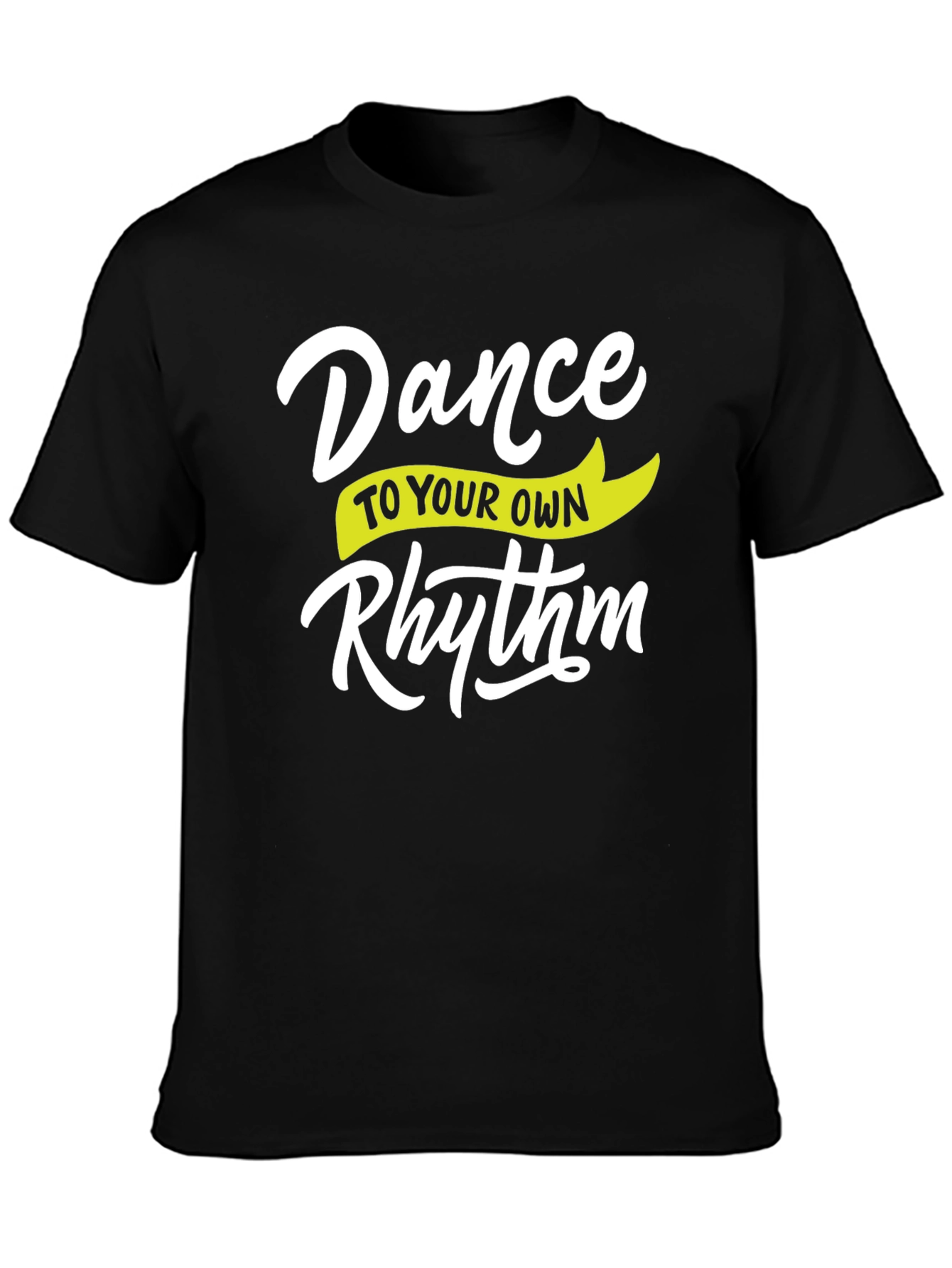 Dance To Your Own Rhythm T-Shirt