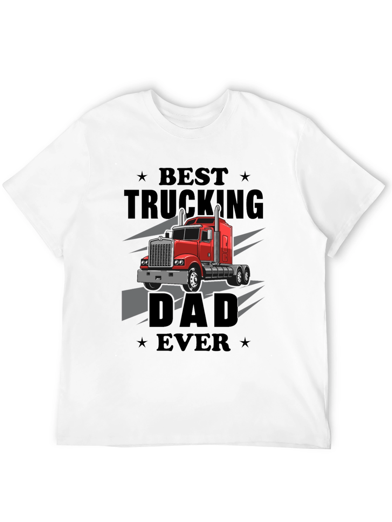 Best Trucking Dad Ever T-Shirt