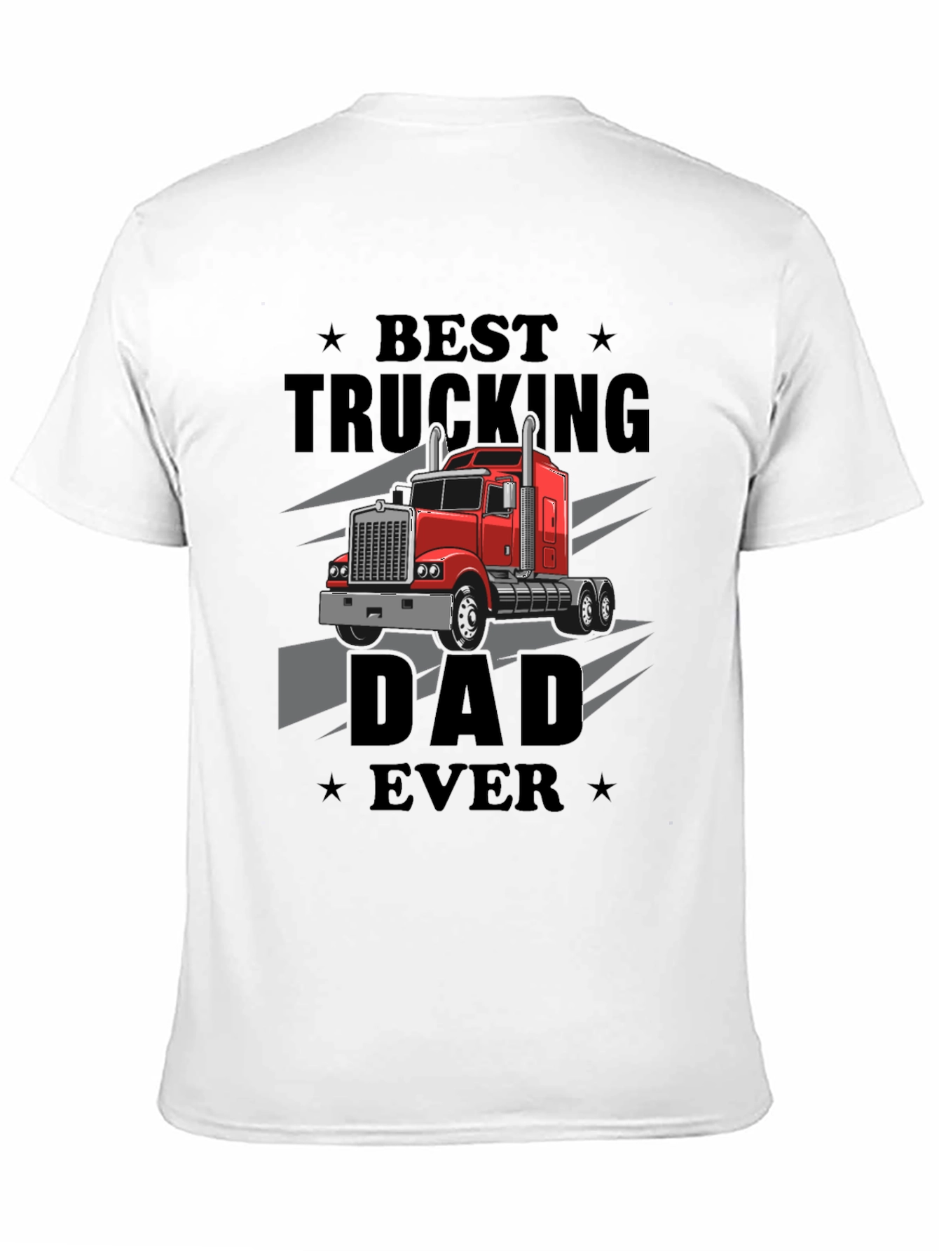 Best Trucking Dad Ever T-Shirt