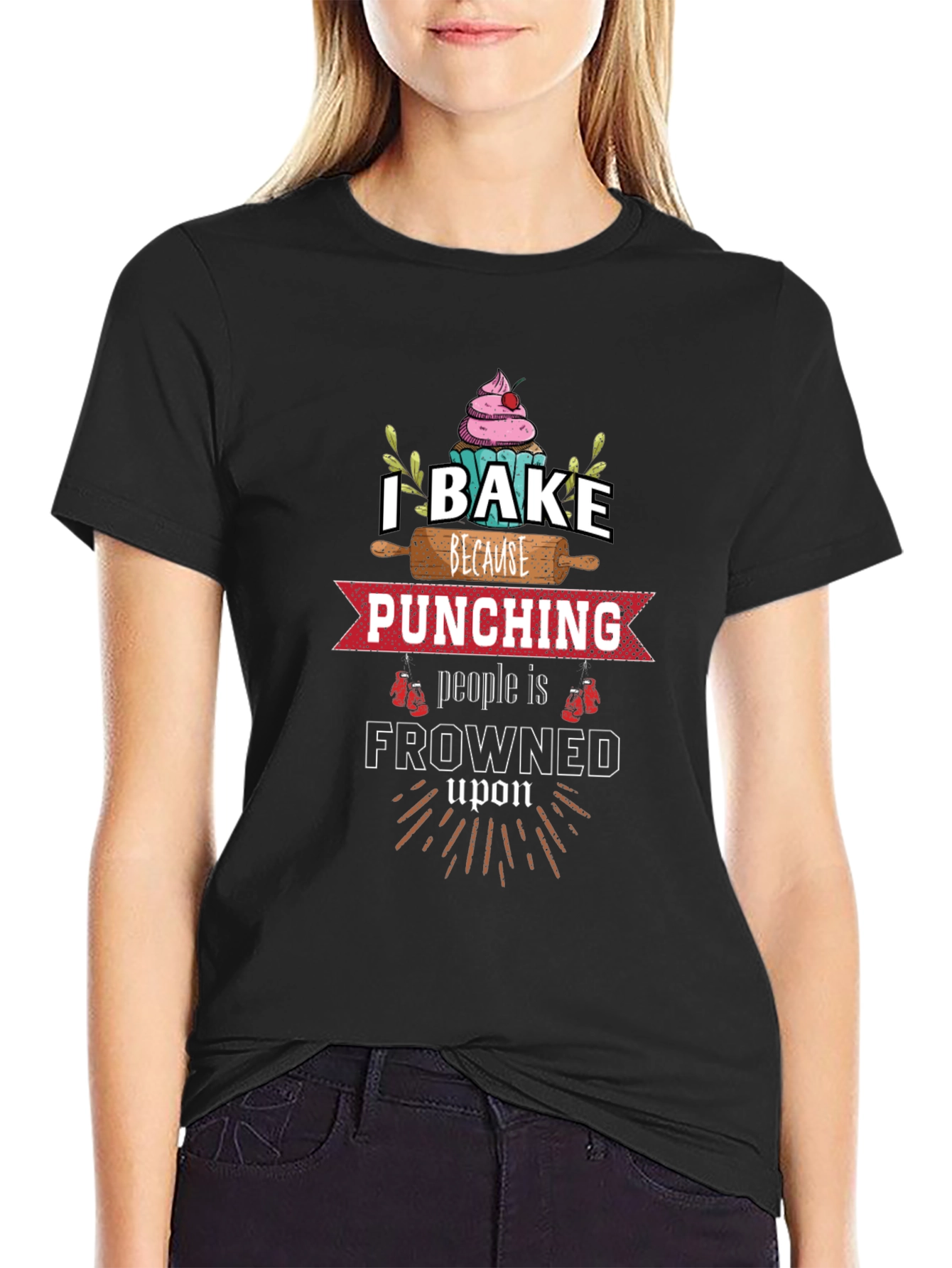 I Bake Because Punching is Frowned Upon Graphic Tee