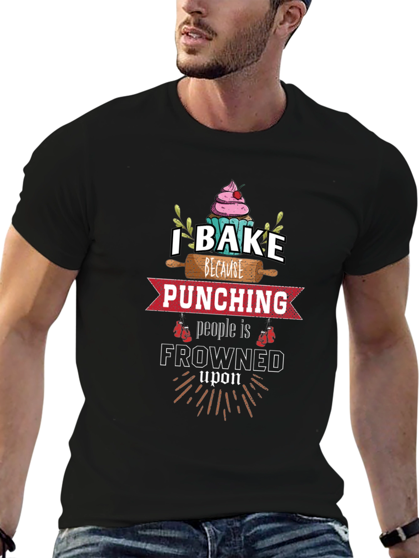 I Bake Because Punching is Frowned Upon Graphic Tee
