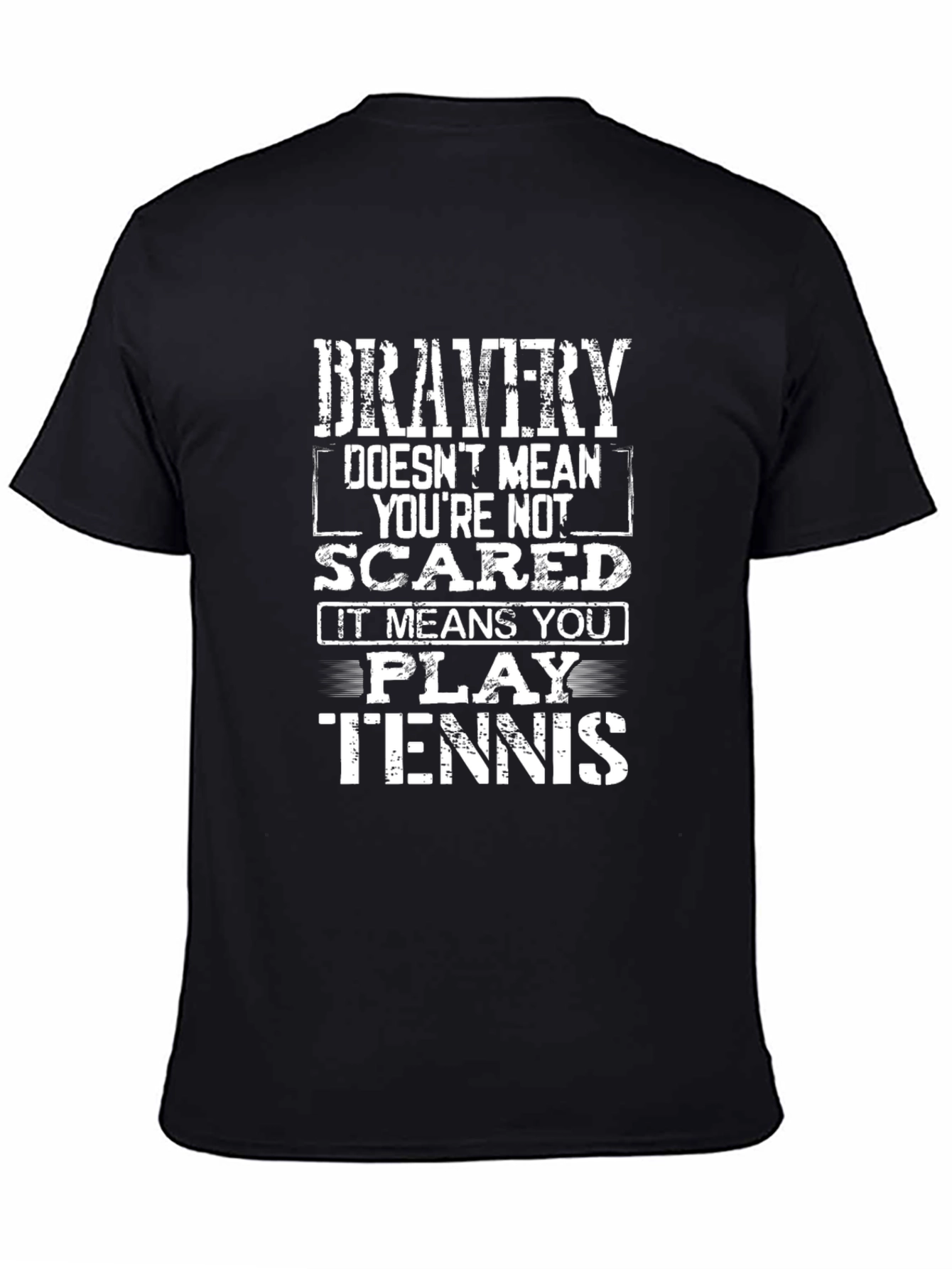 Bravery Tennis T-Shirt - Play Tennis Design