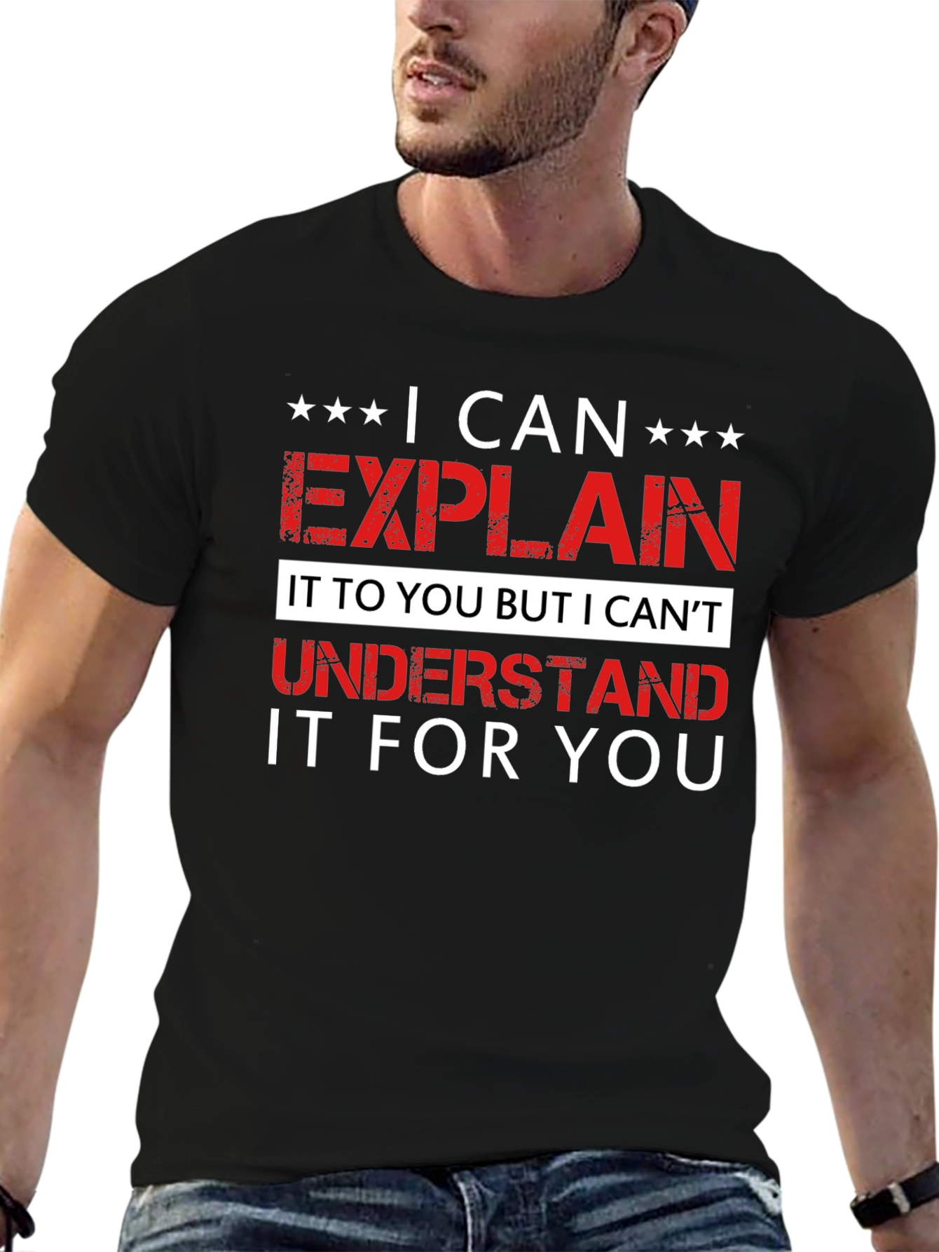 Funny I Can Explain Graphic Tee