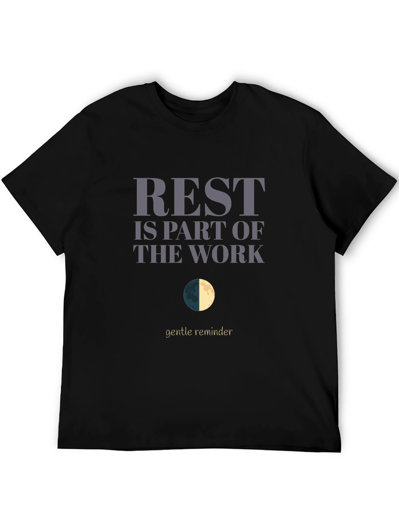 Rest is Part of the Work T-Shirt